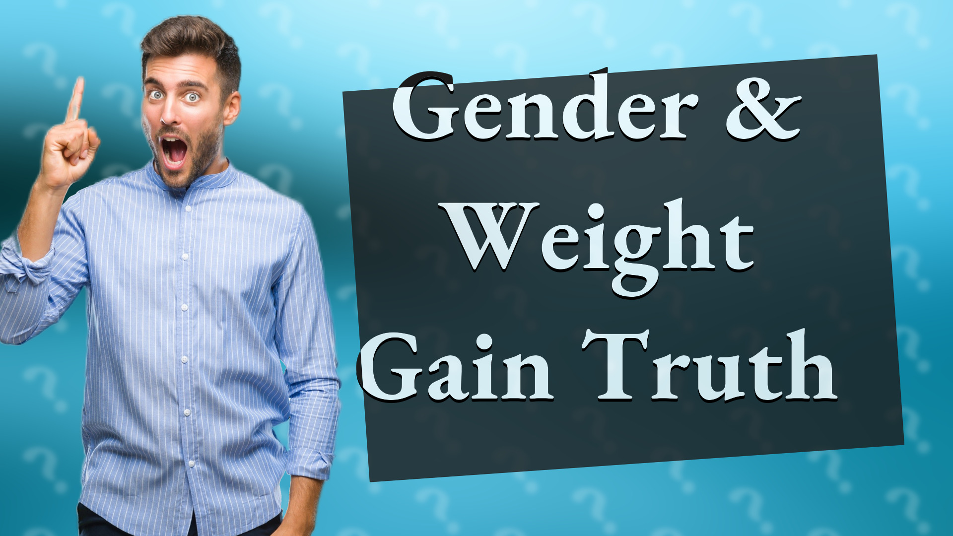 Gender & Weight Gain Truth
