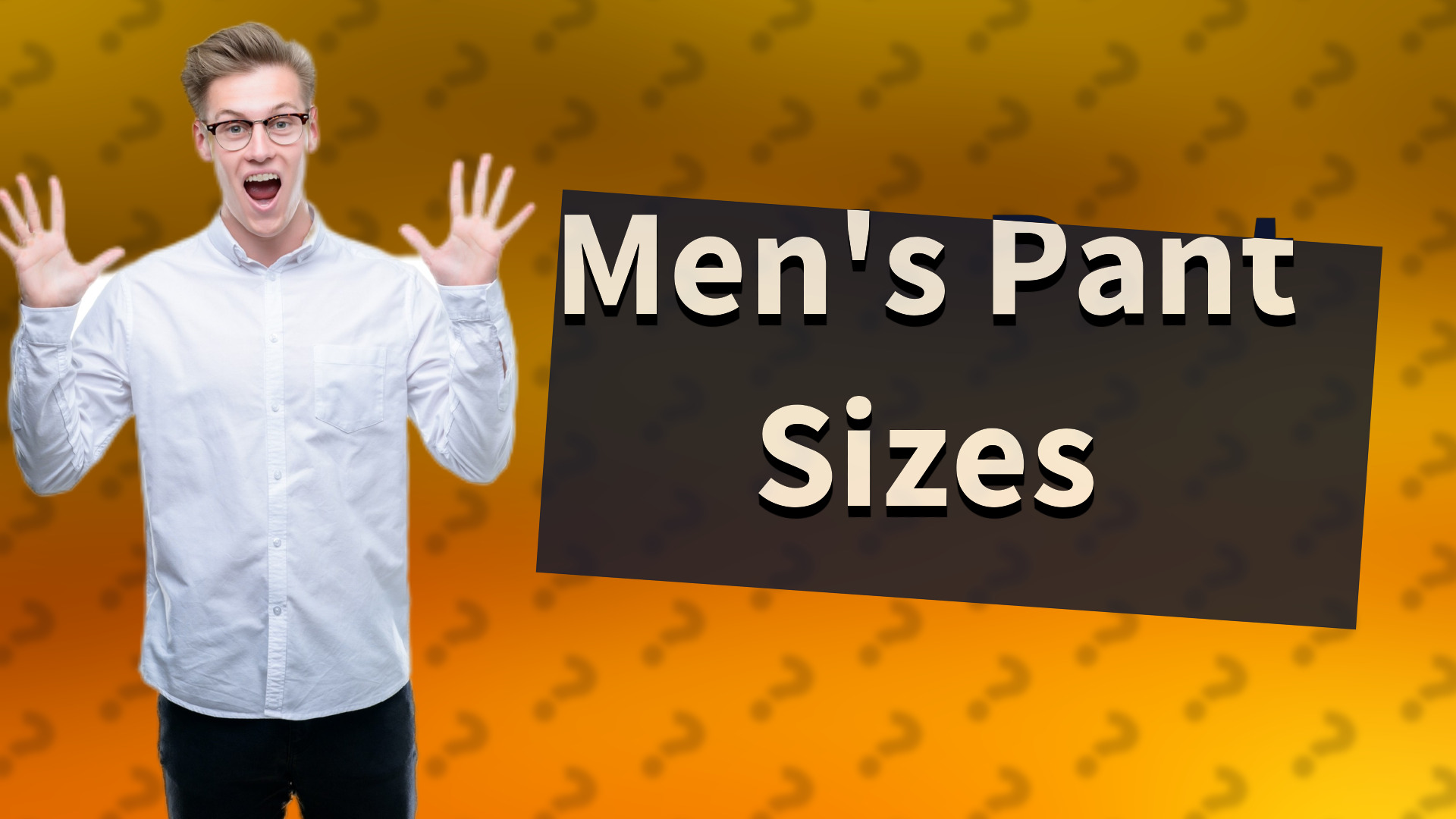 Men's Pant Sizes