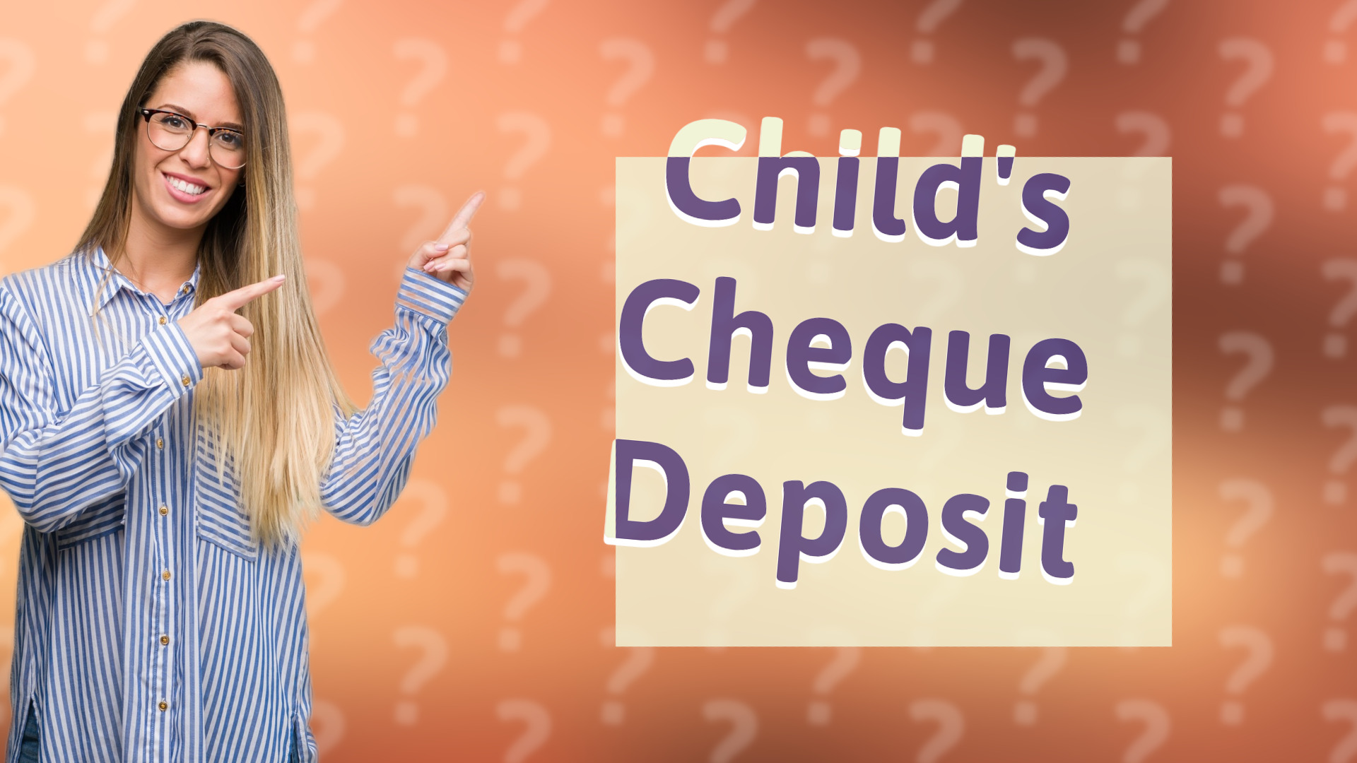 Child's Cheque Deposit