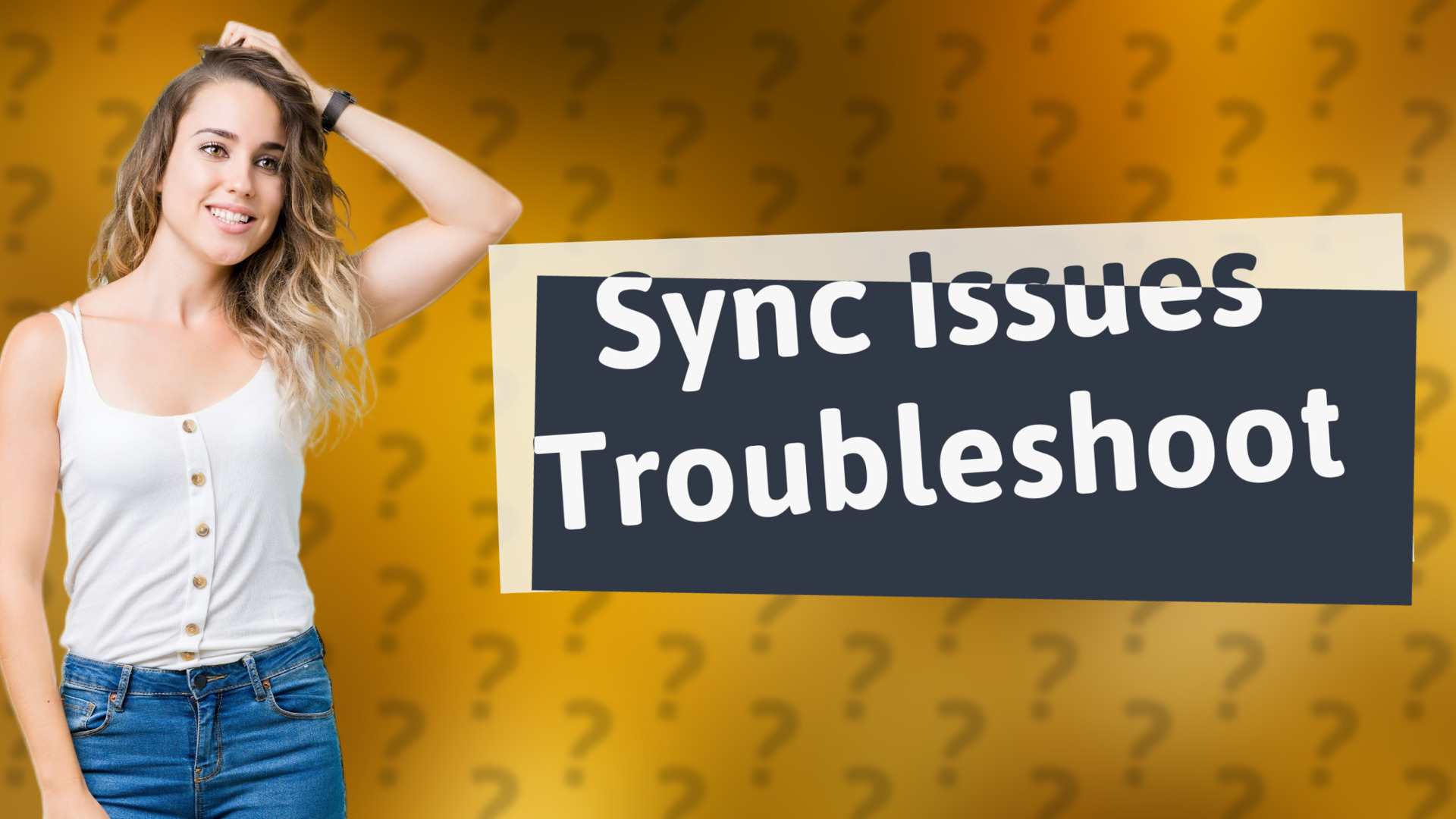 Sync Issues Troubleshoot