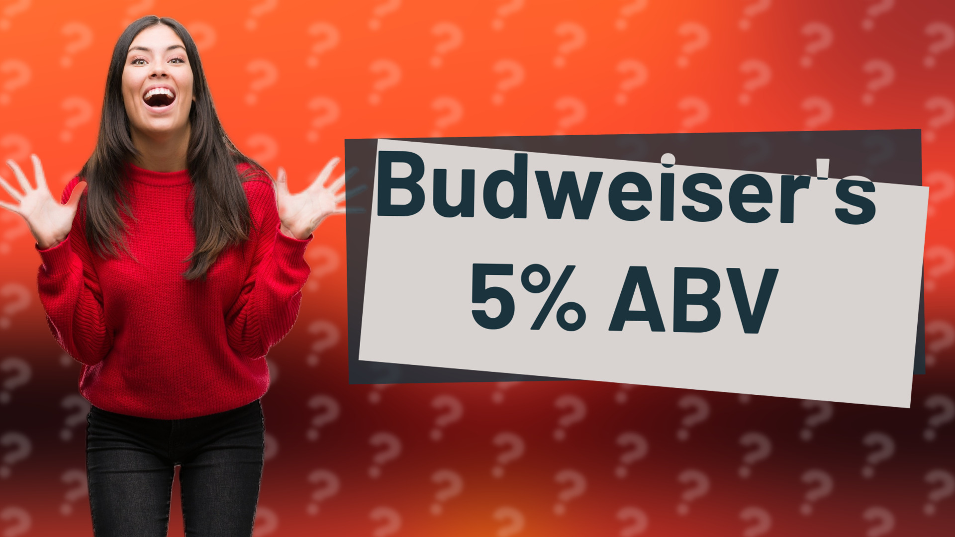Budweiser's 5% ABV