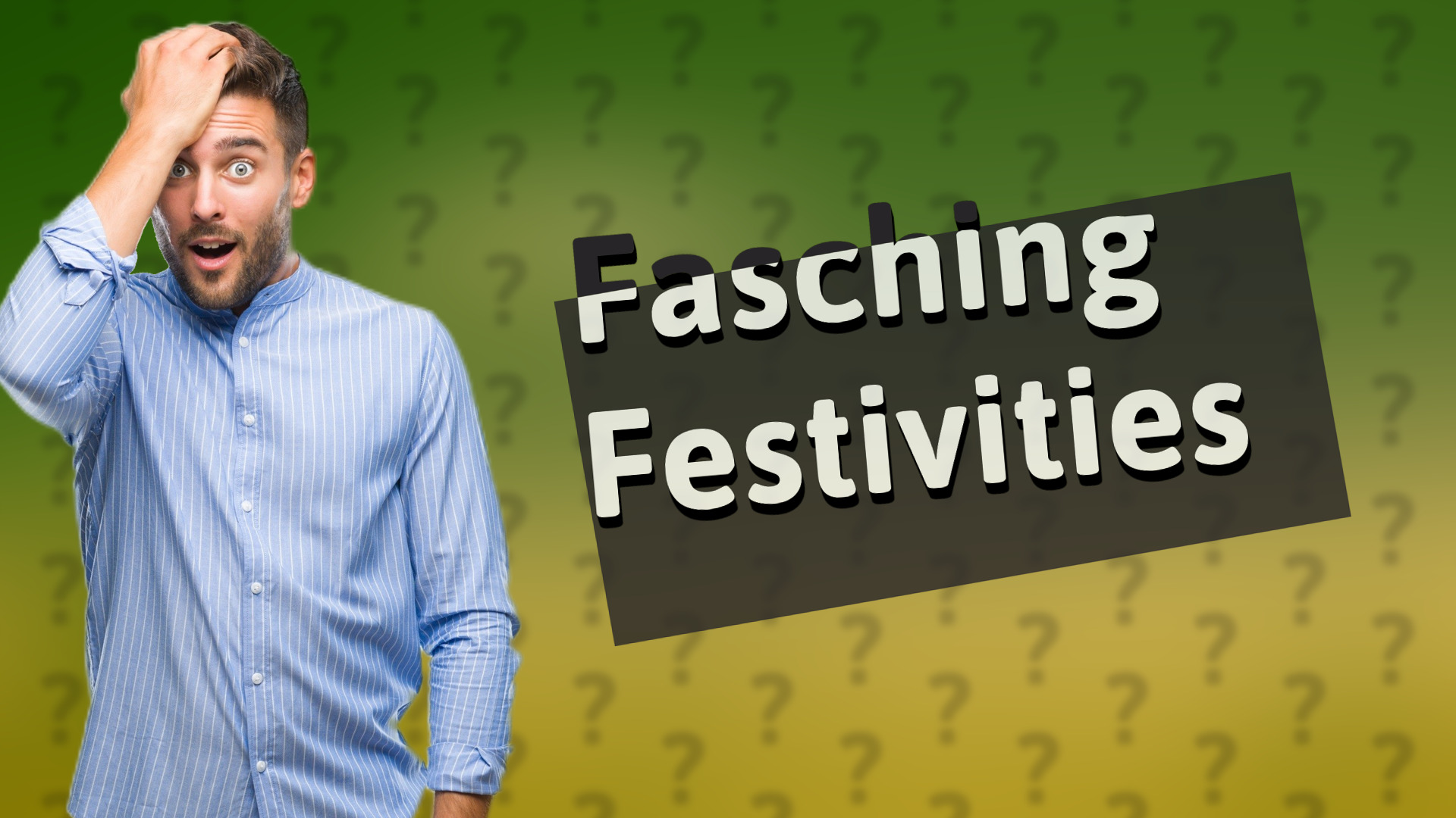Fasching Festivities