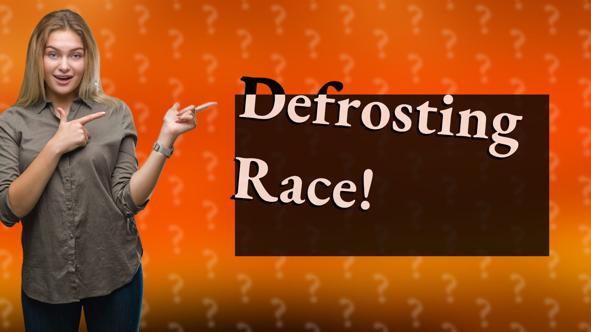 Defrosting Race!
