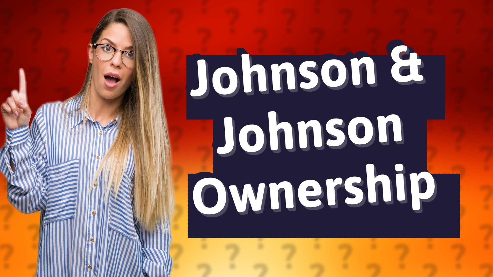 Johnson & Johnson Ownership