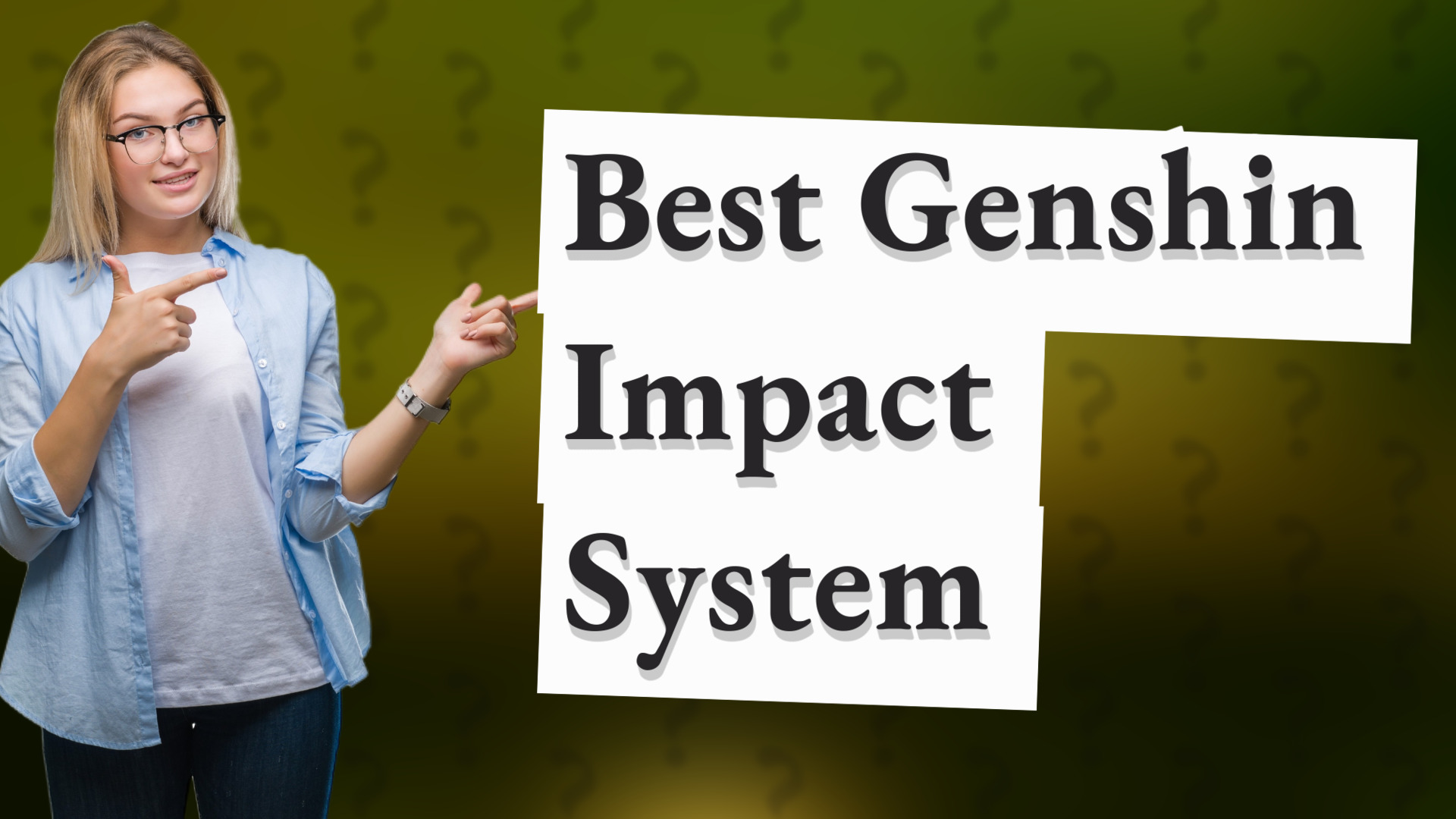 Best Genshin Impact System
