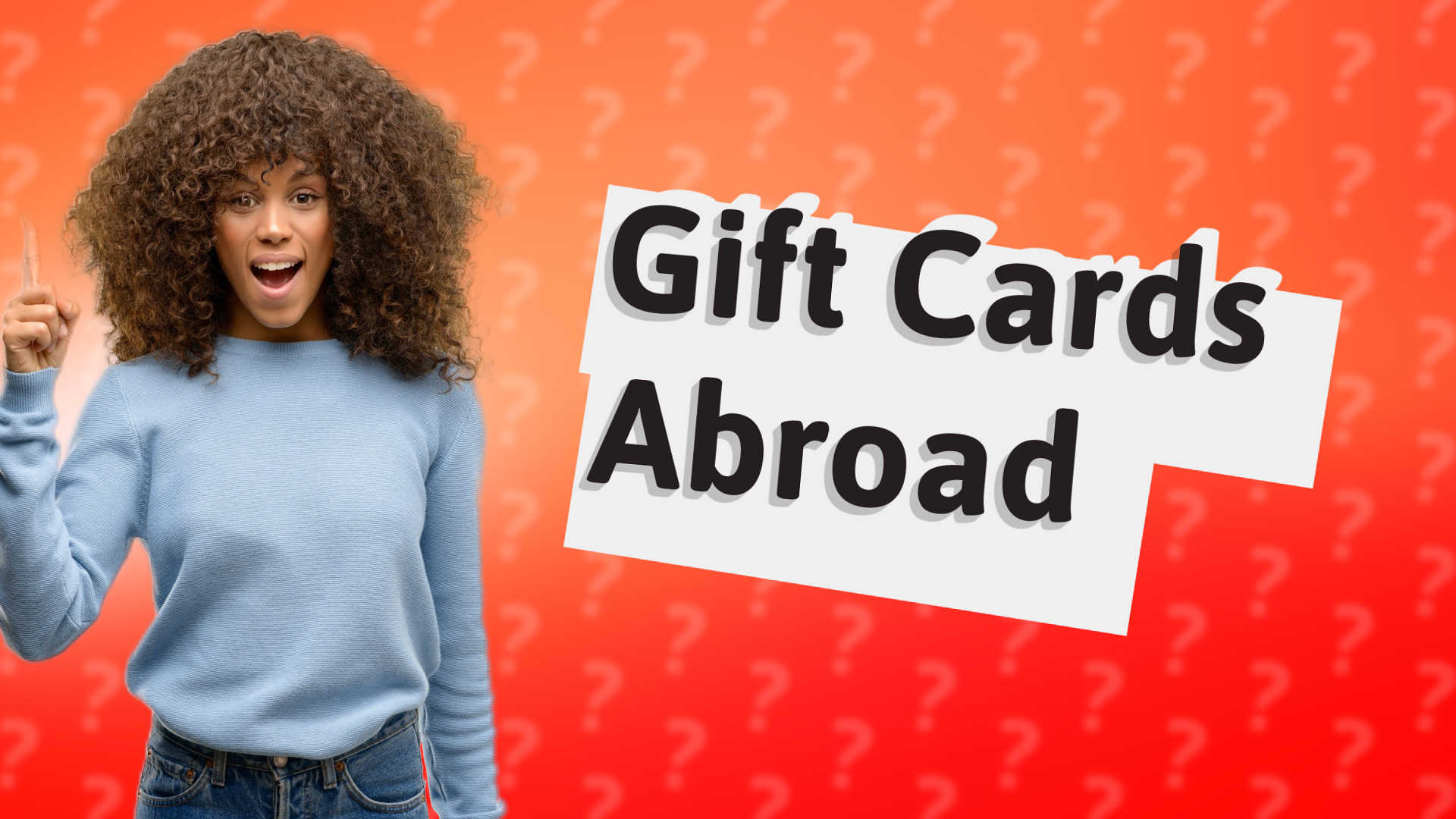 Gift Cards Abroad