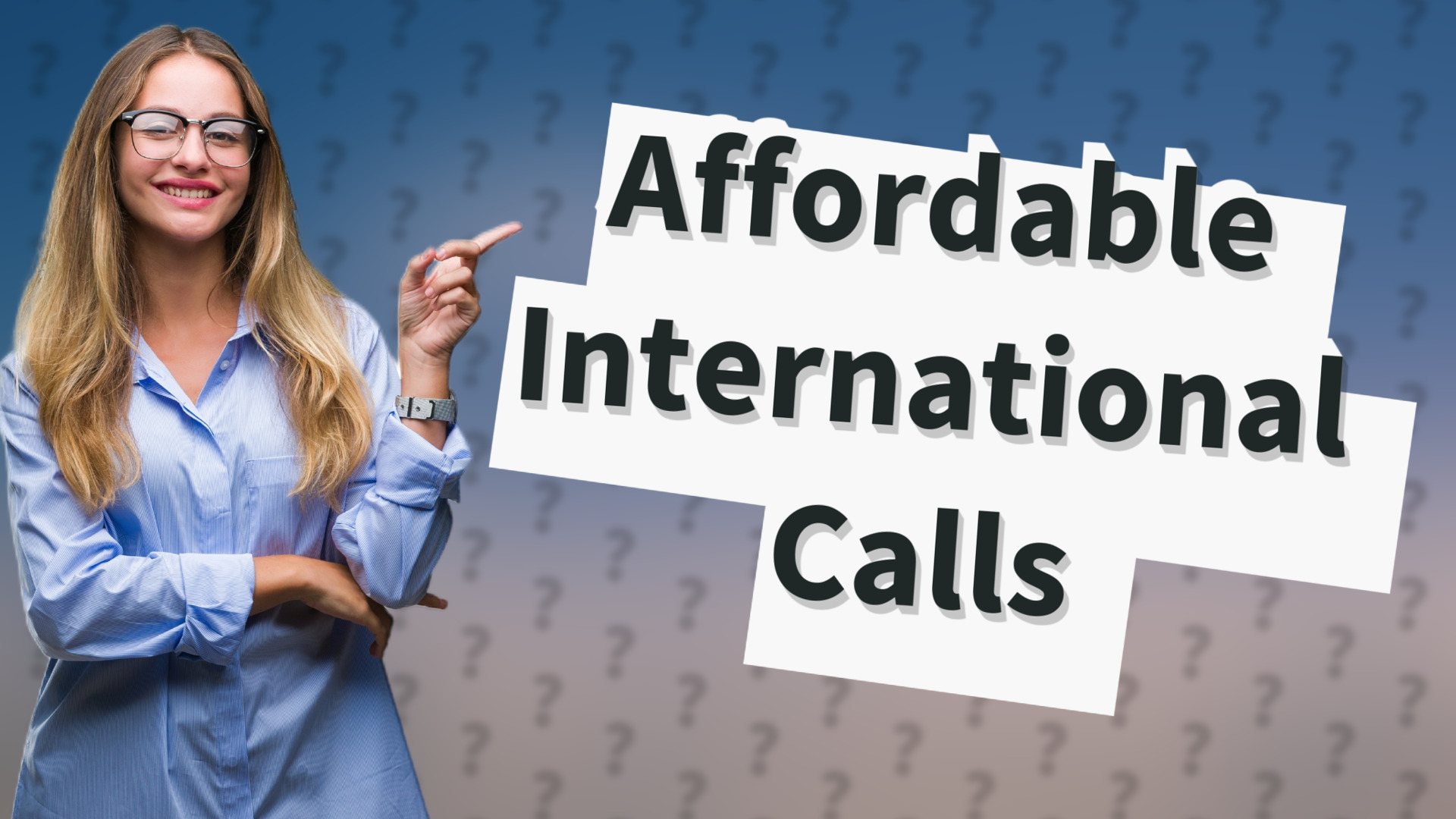 Affordable International Calls