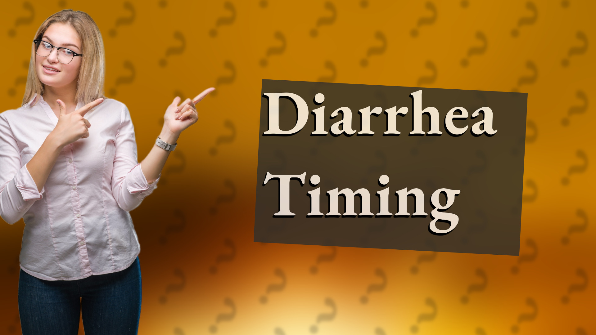 Diarrhea Timing