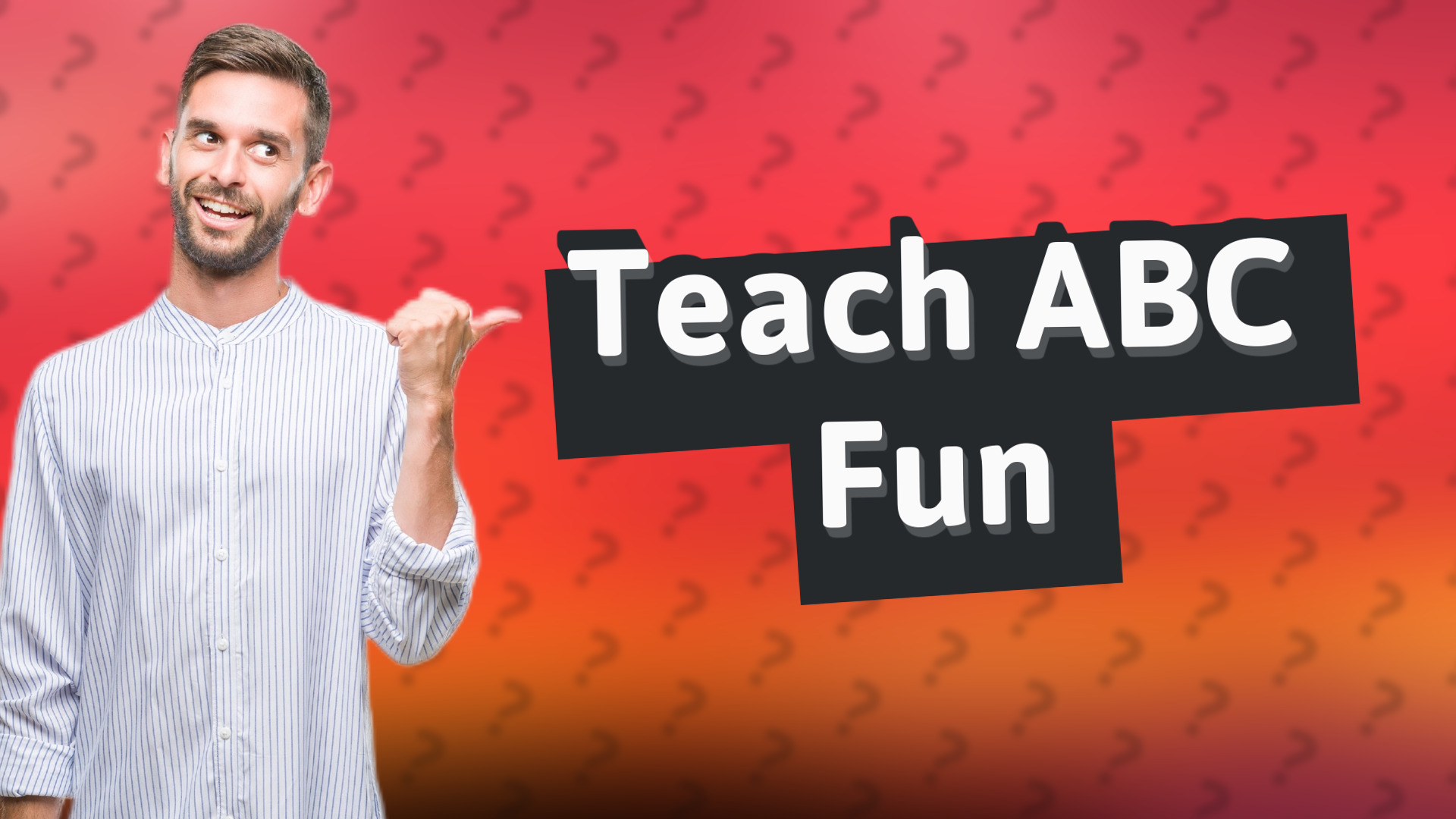Teach ABC Fun