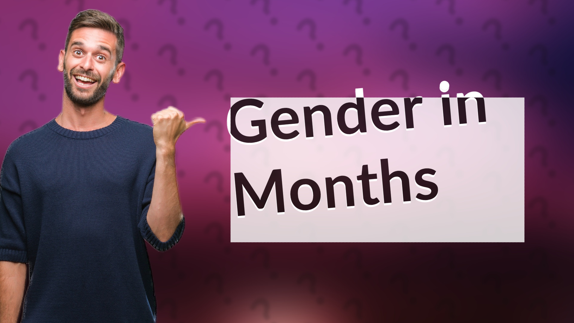Gender in Months