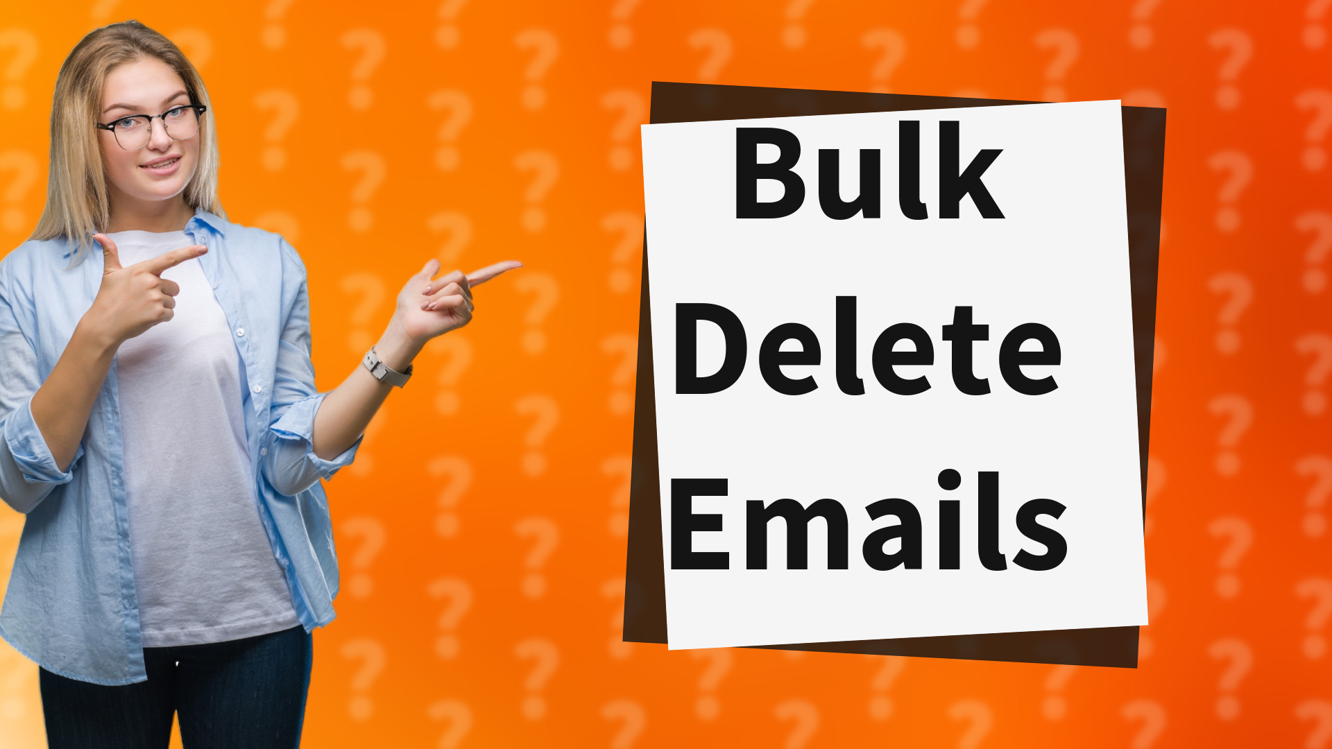 Bulk Delete Emails