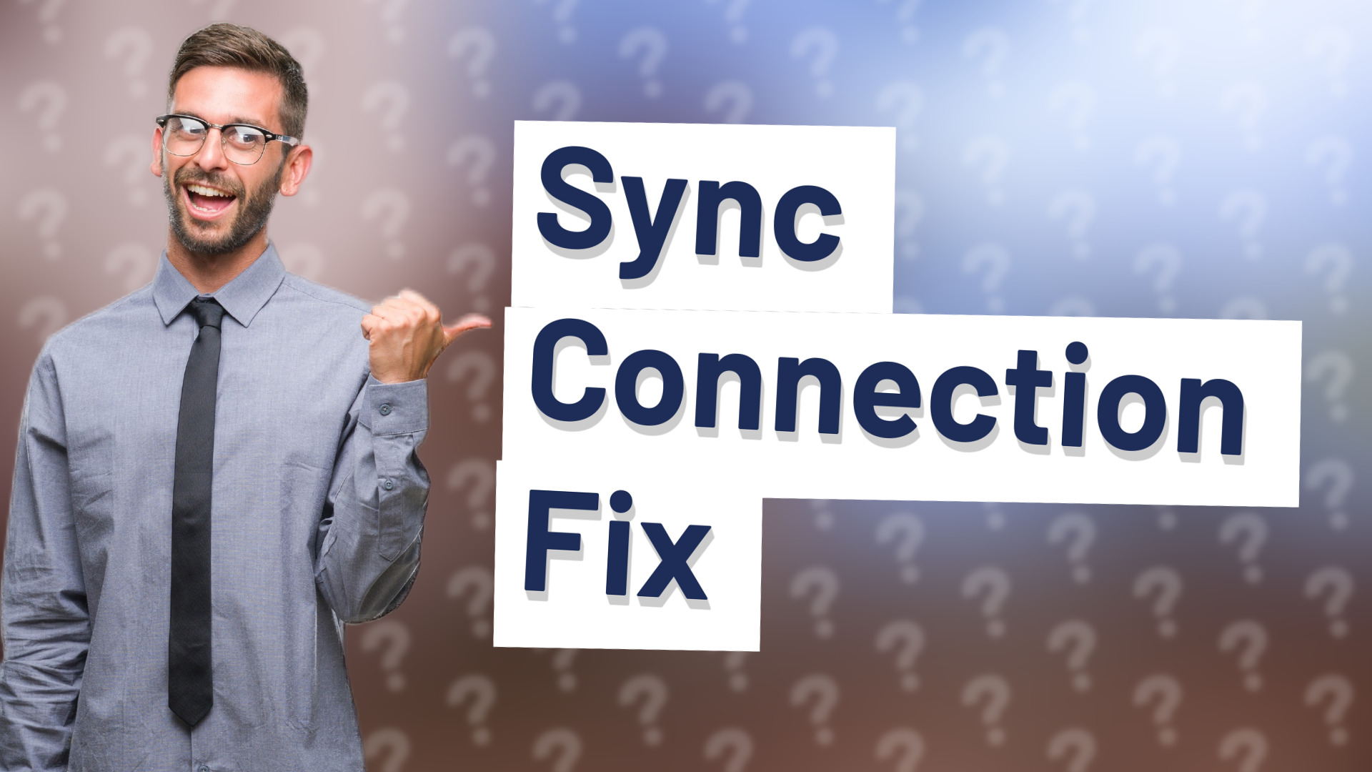 Sync Connection Fix