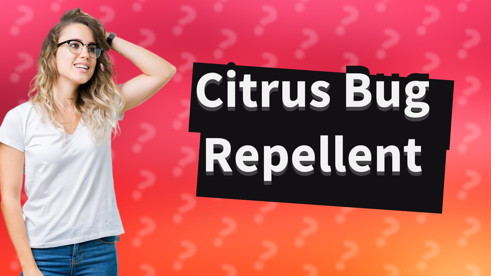 Citrus Bug Repellent