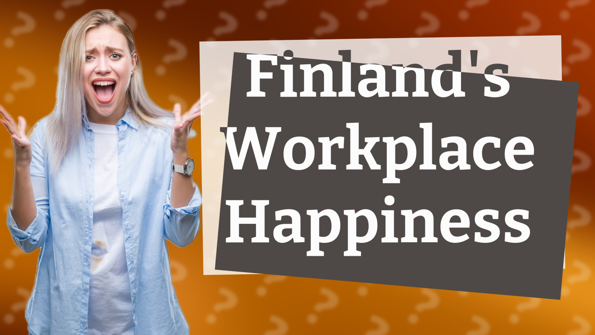 Finland's Workplace Happiness