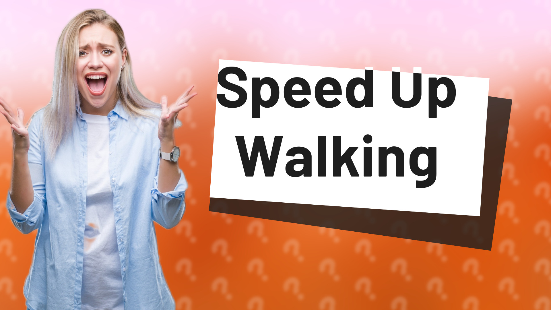 Speed Up Walking
