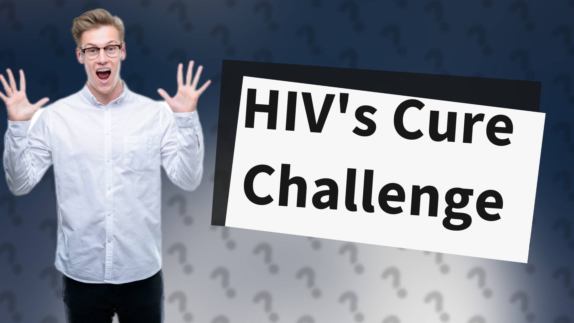 HIV's Cure Challenge