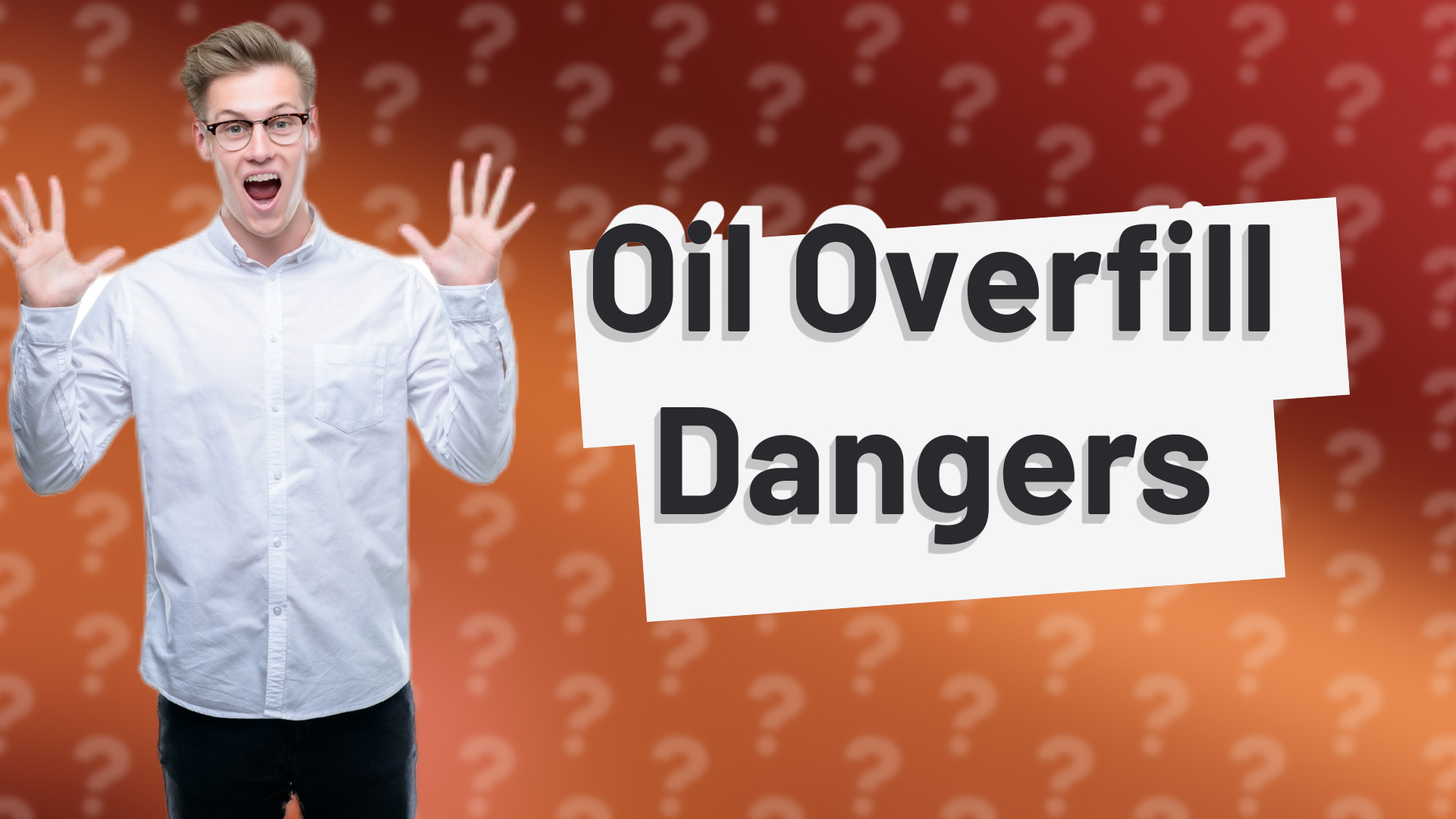 Oil Overfill Dangers