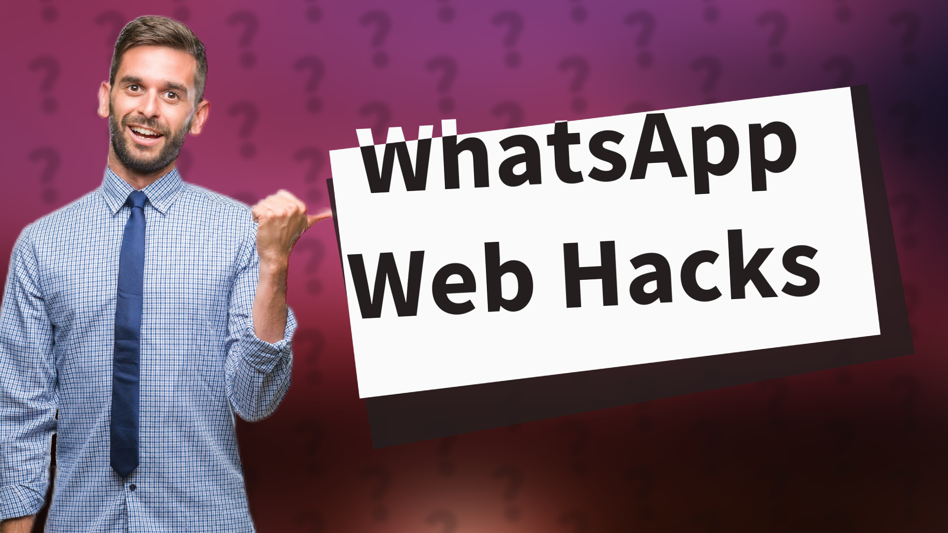 WhatsApp Web Hacks