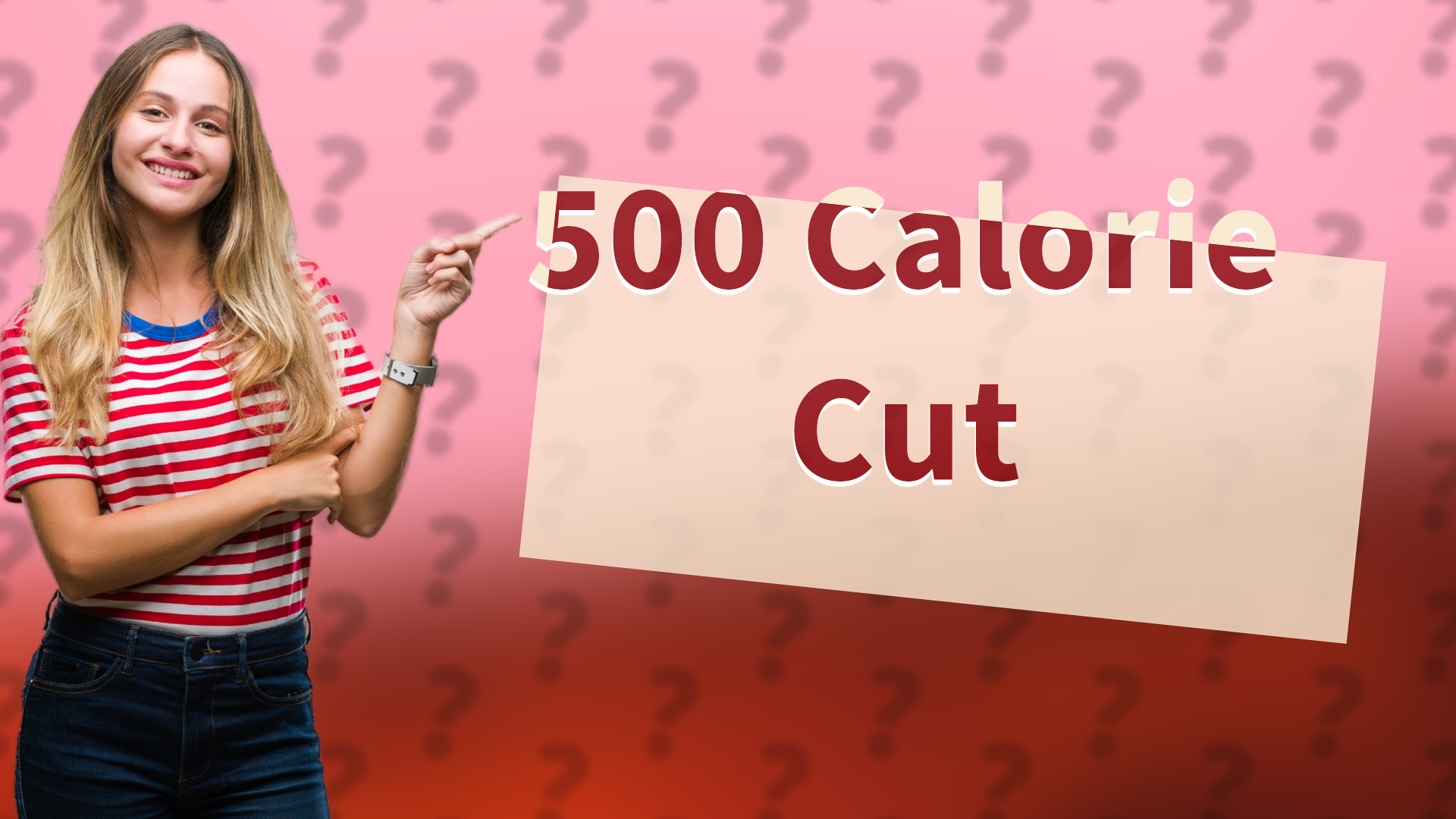 500 Calorie Cut
