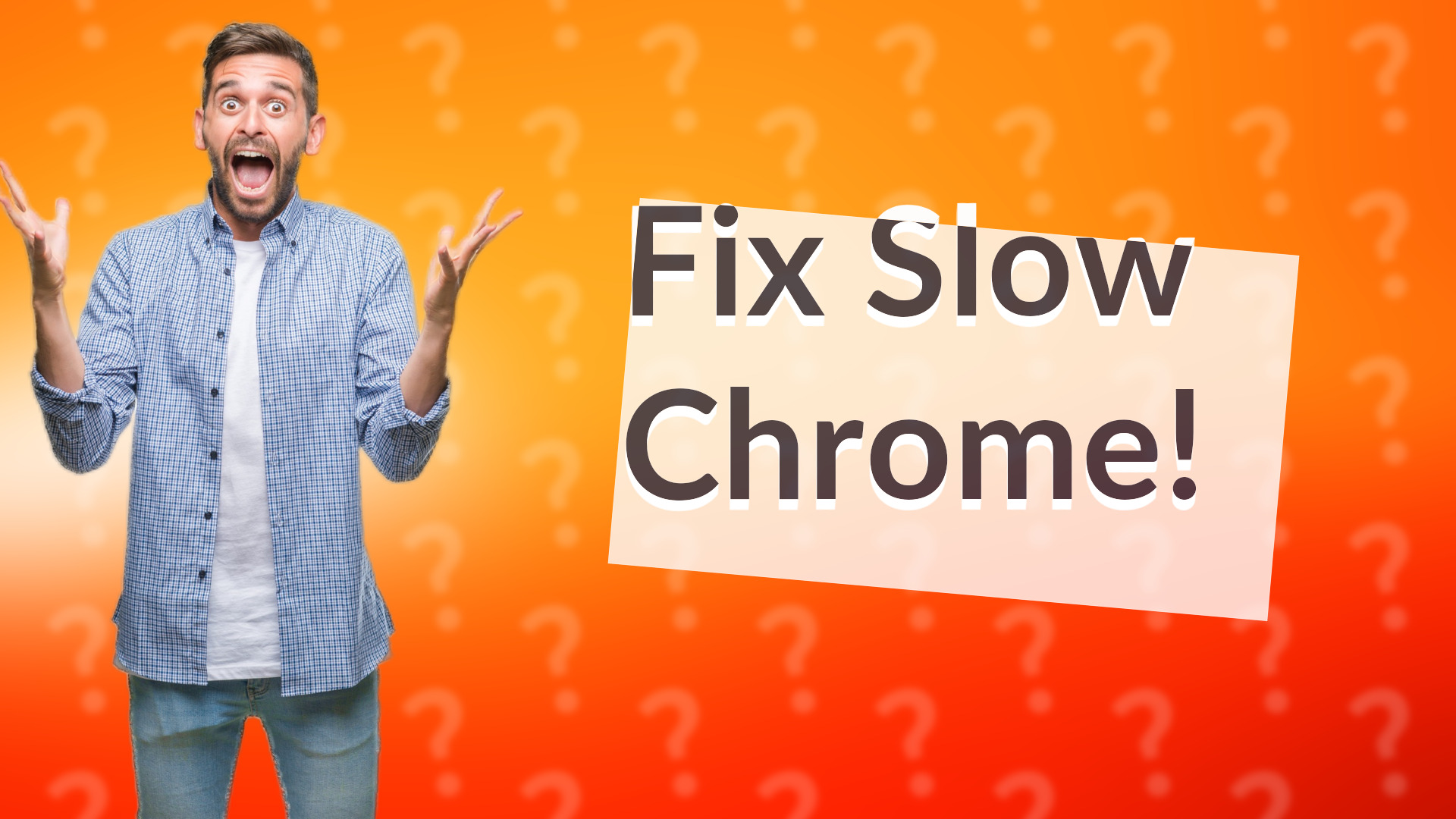 Fix Slow Chrome!