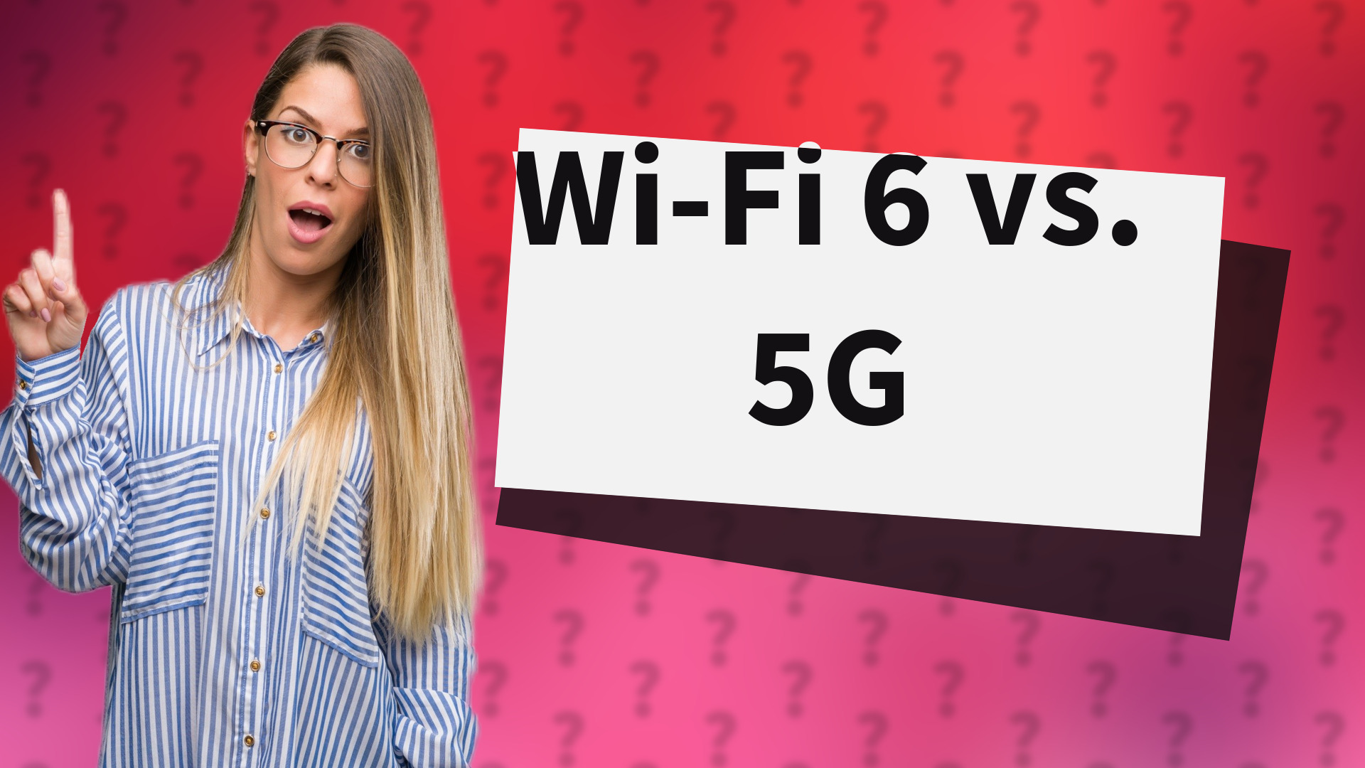 Wi-Fi 6 vs. 5G