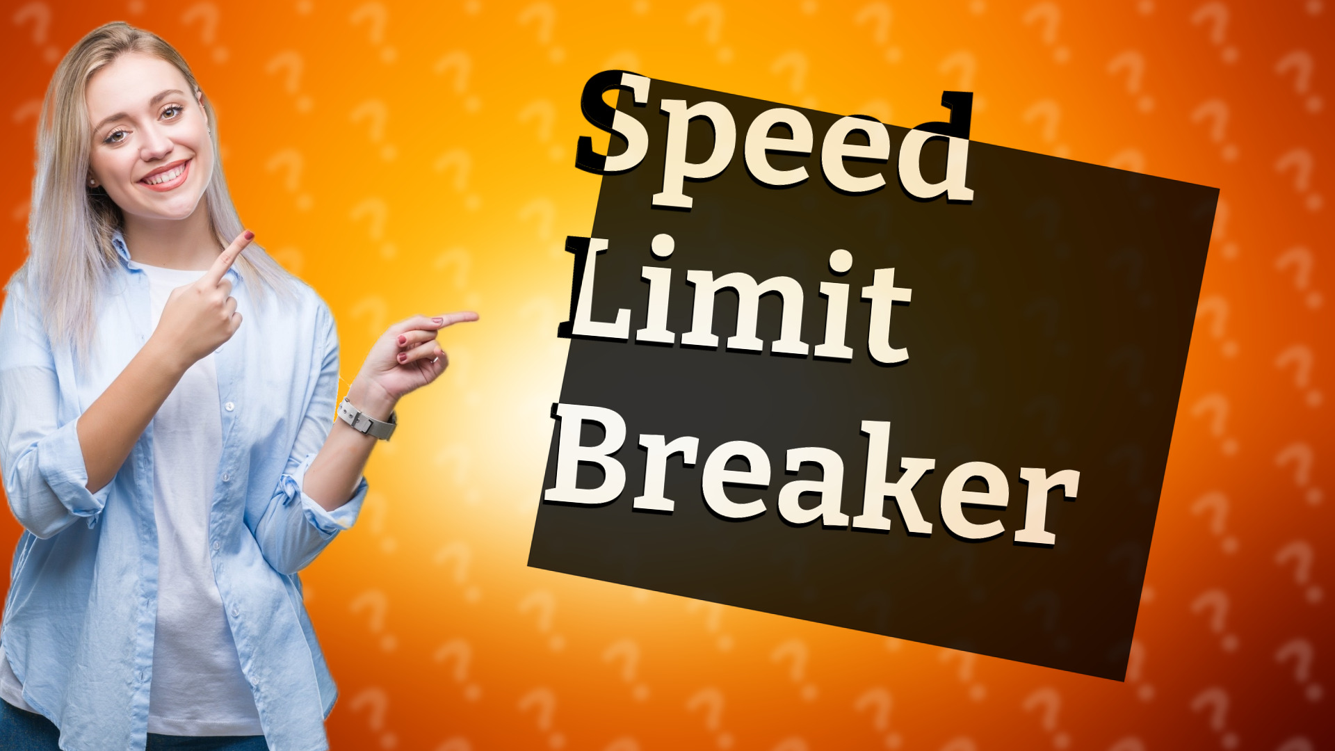 Speed Limit Breaker