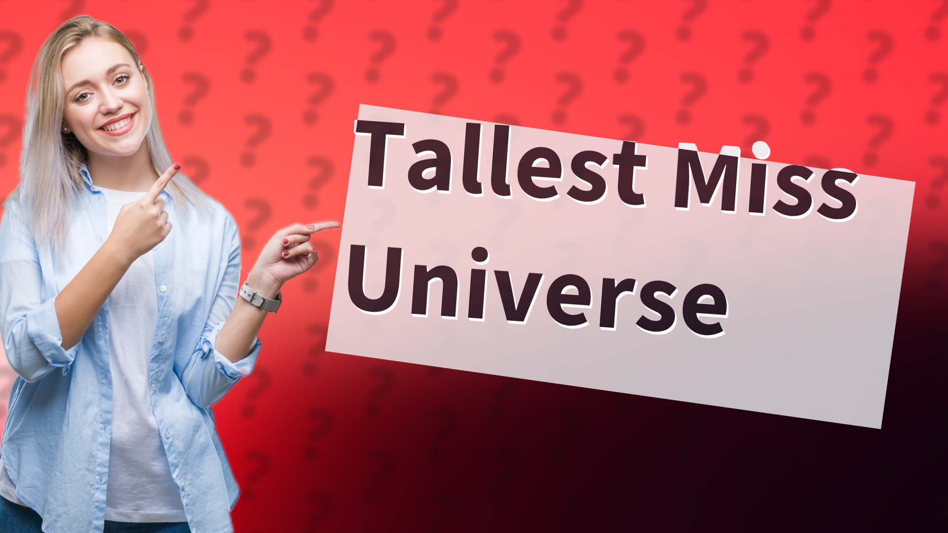 Tallest Miss Universe