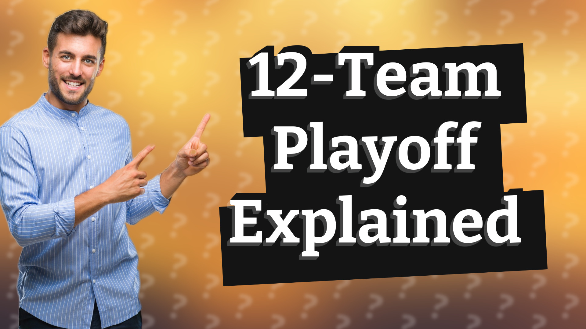 12-Team Playoff Explained