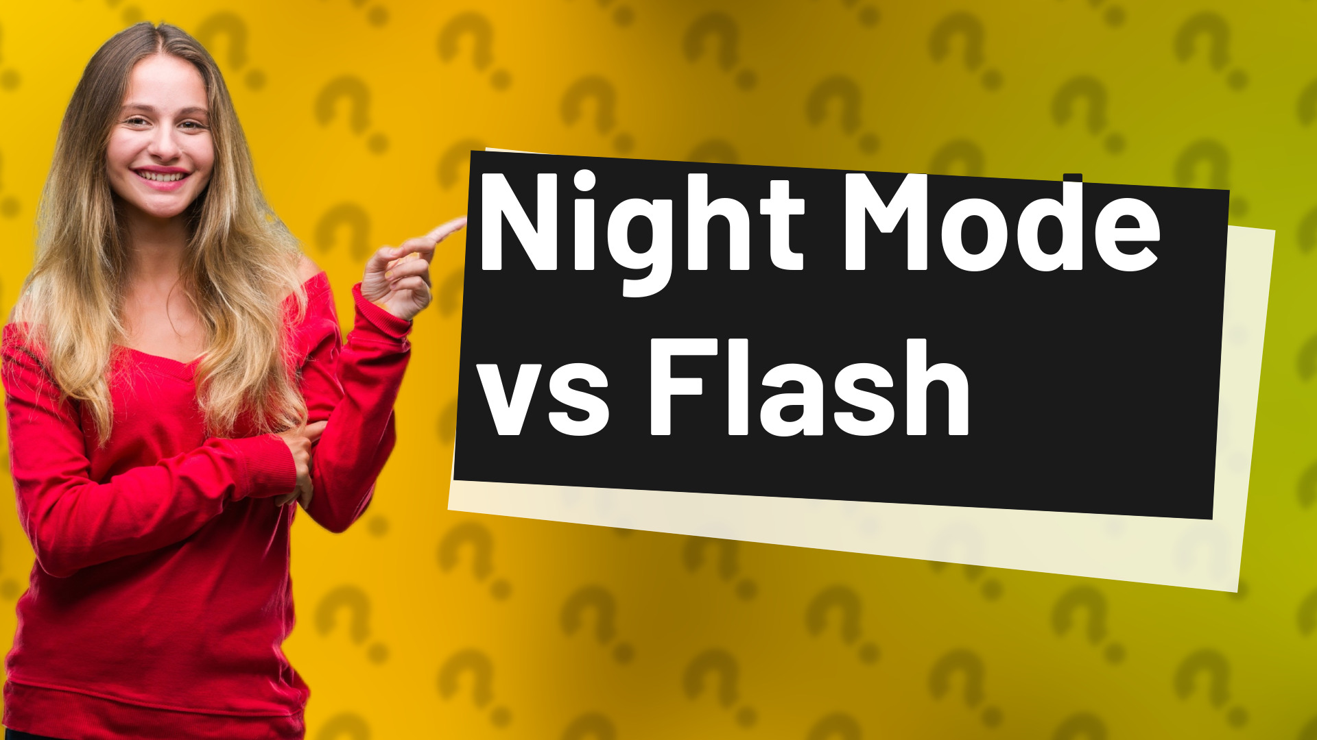 Night Mode vs Flash