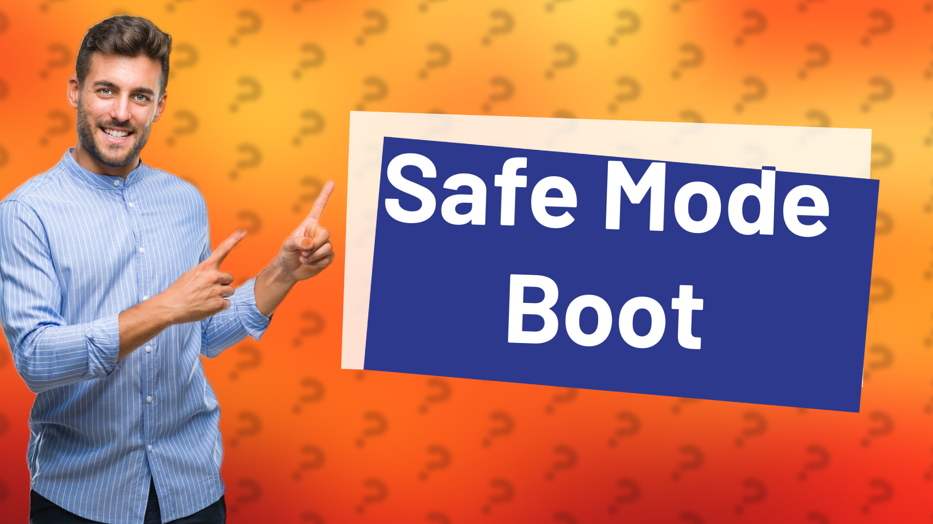 Safe Mode Boot