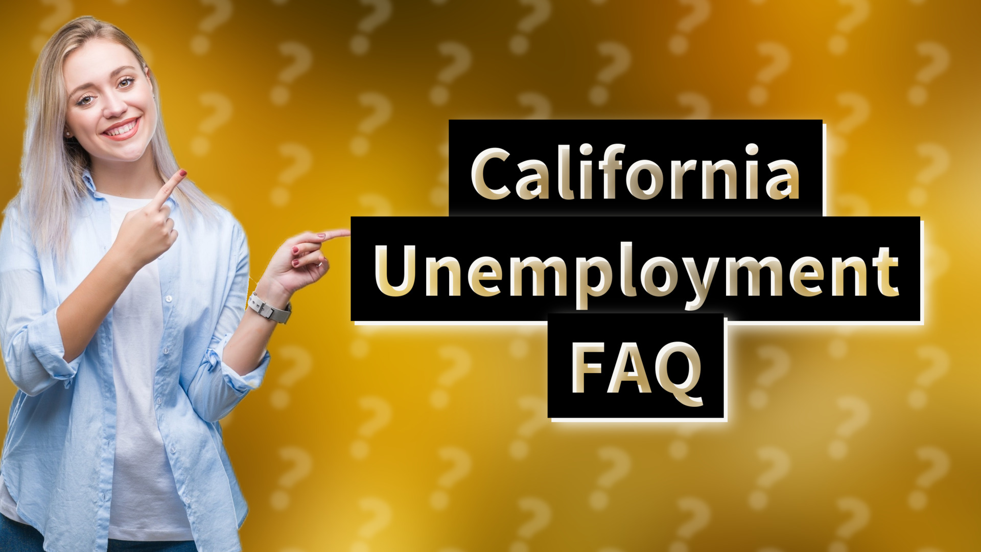 California Unemployment FAQ