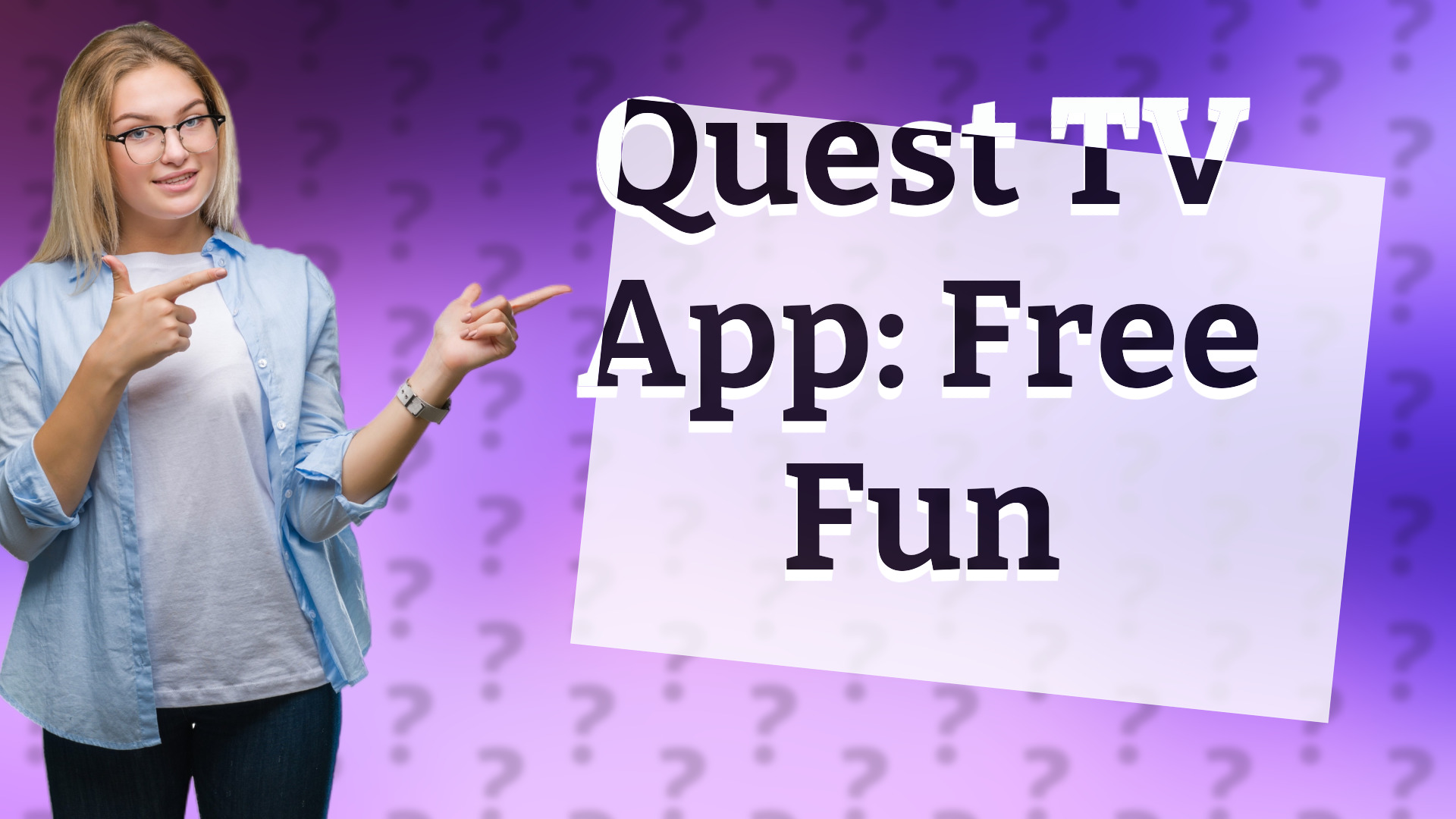 Quest TV App: Free Fun
