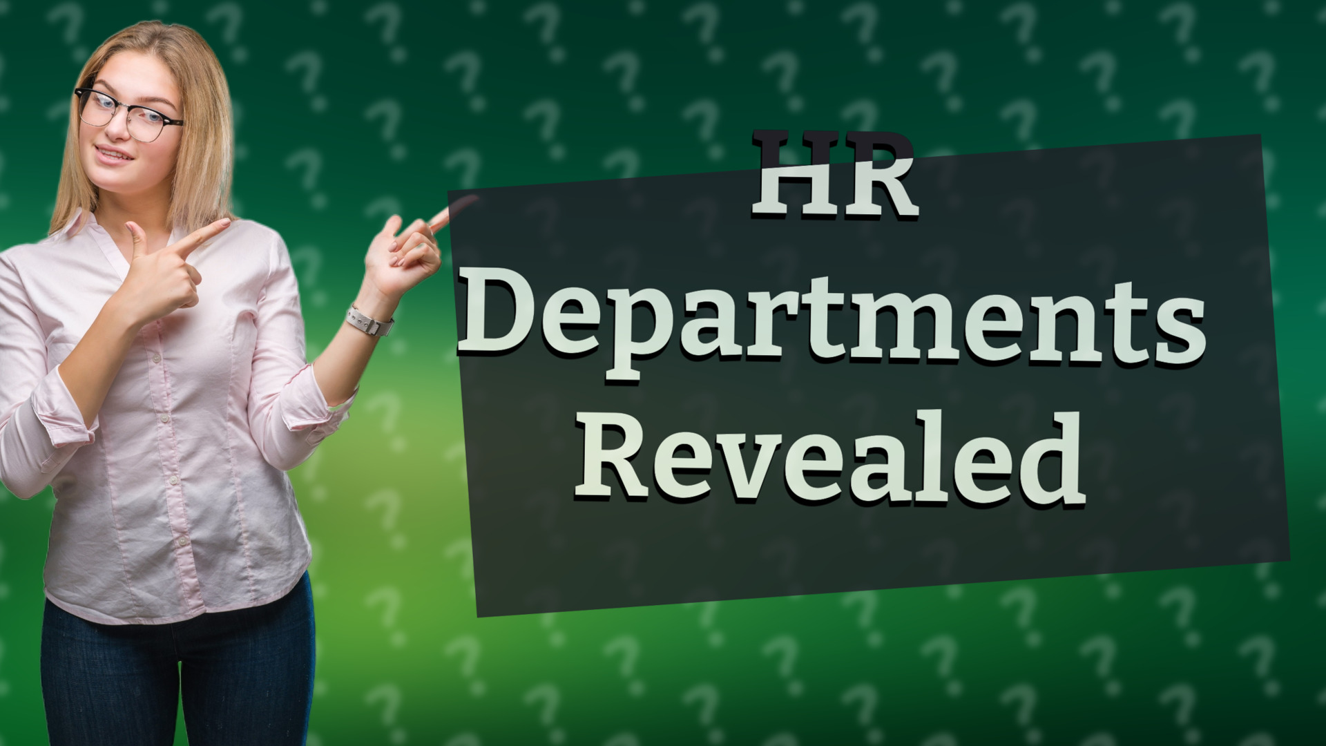 HR Departments Revealed