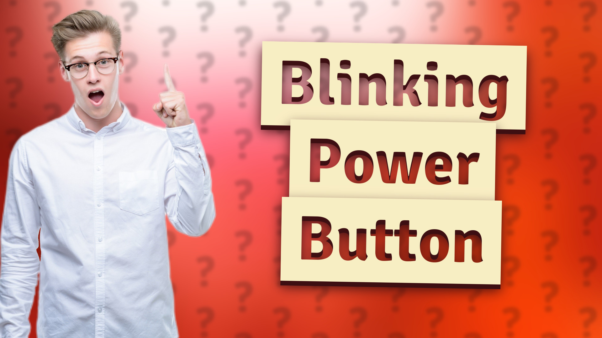 Blinking Power Button