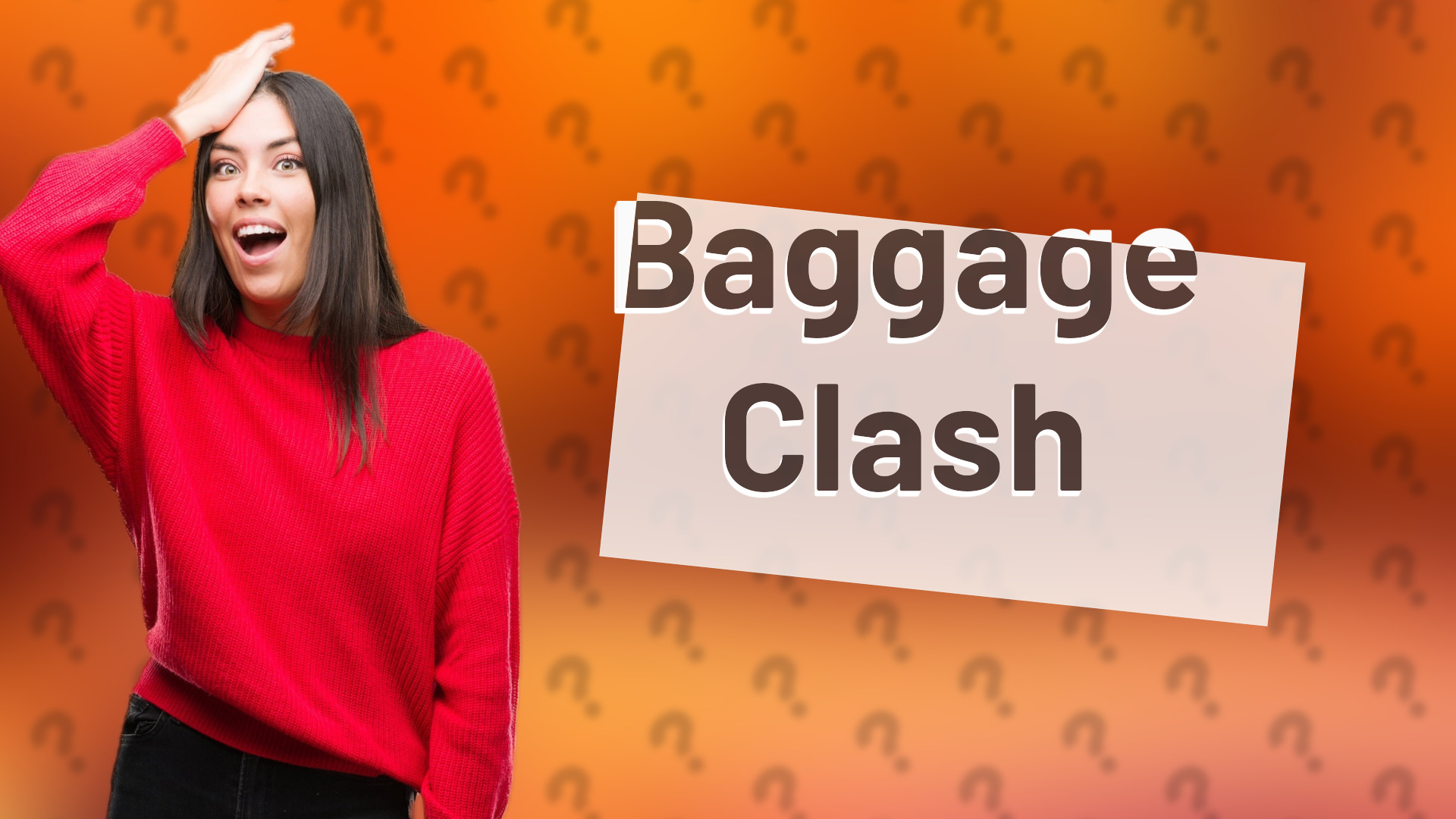 Baggage Clash