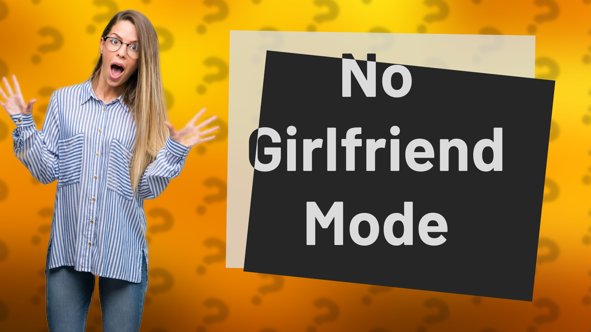 No Girlfriend Mode