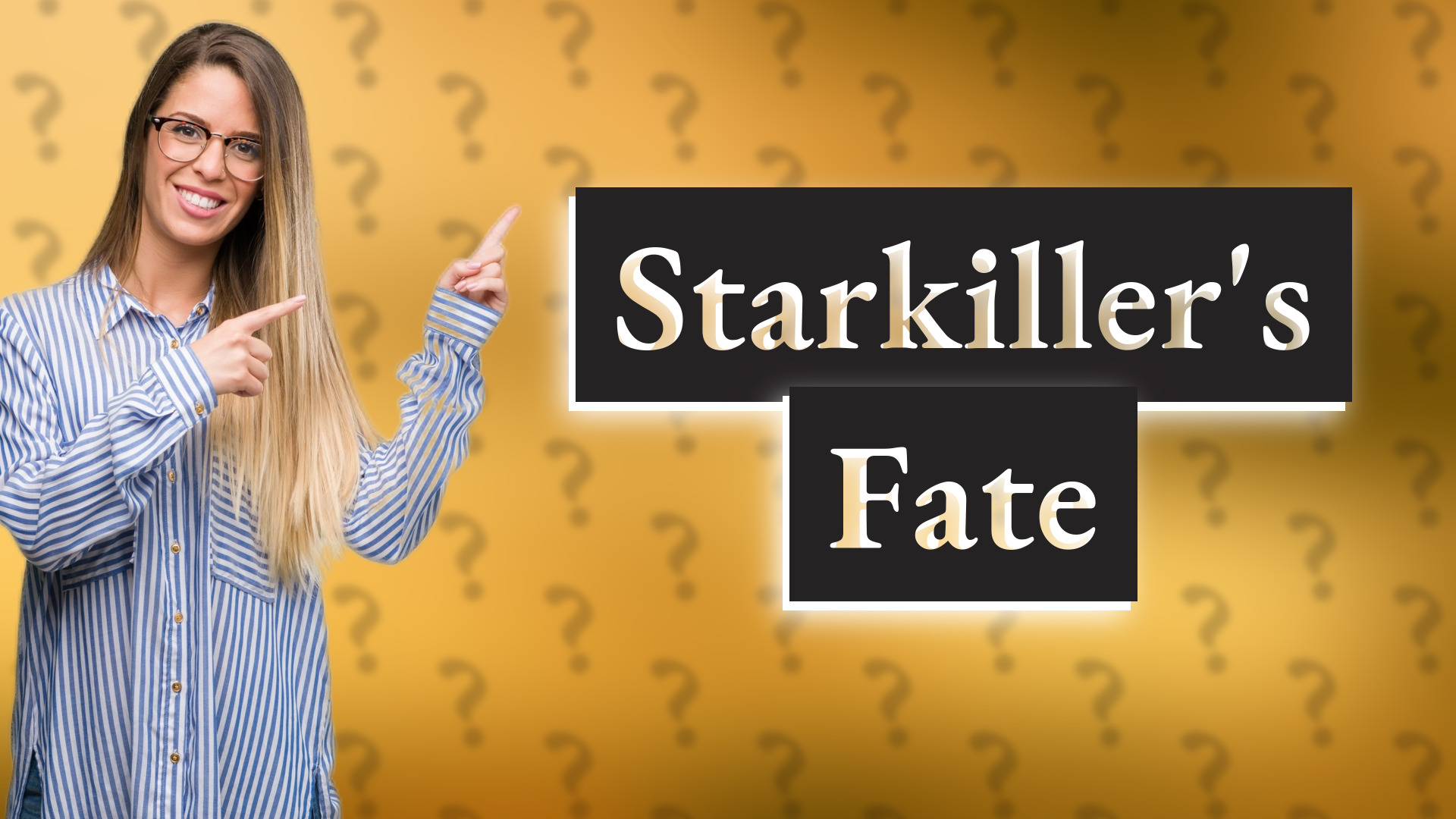 Starkiller's Fate