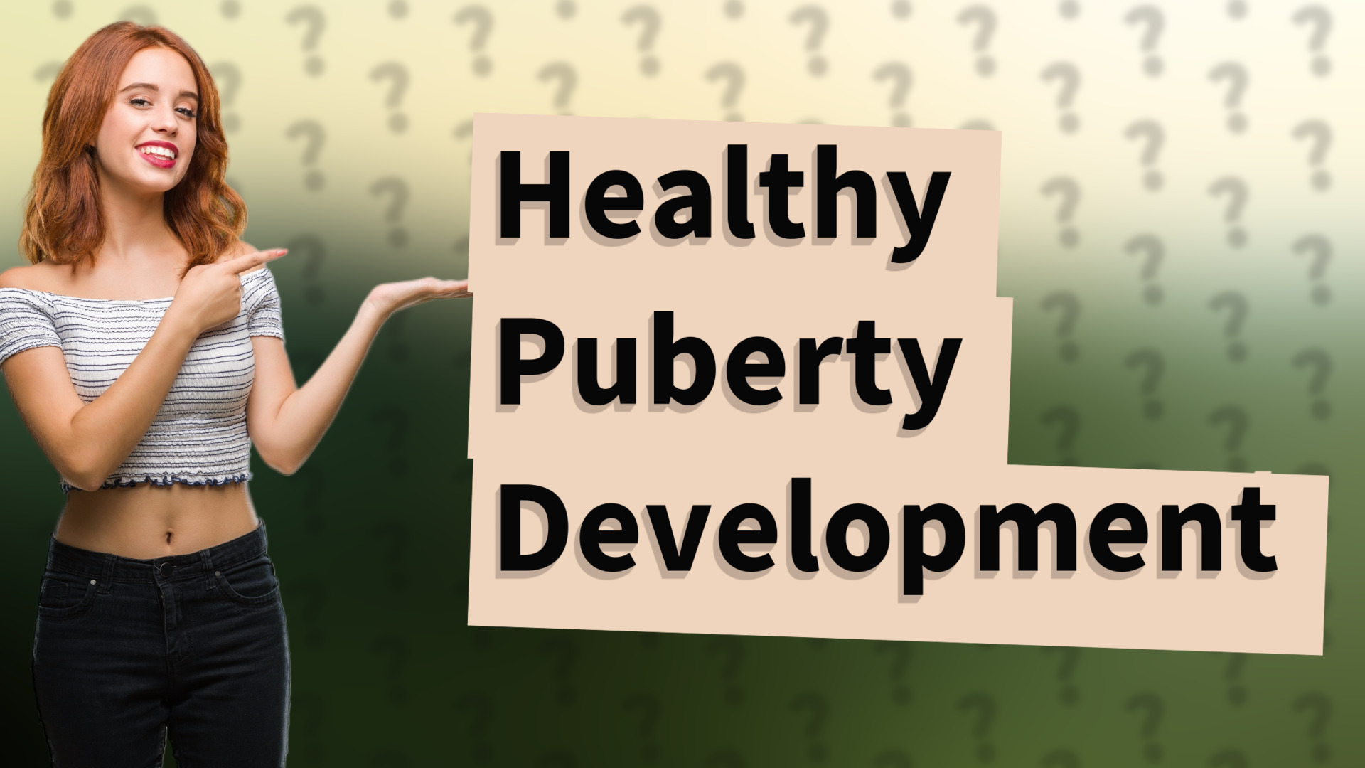 Healthy Puberty Development