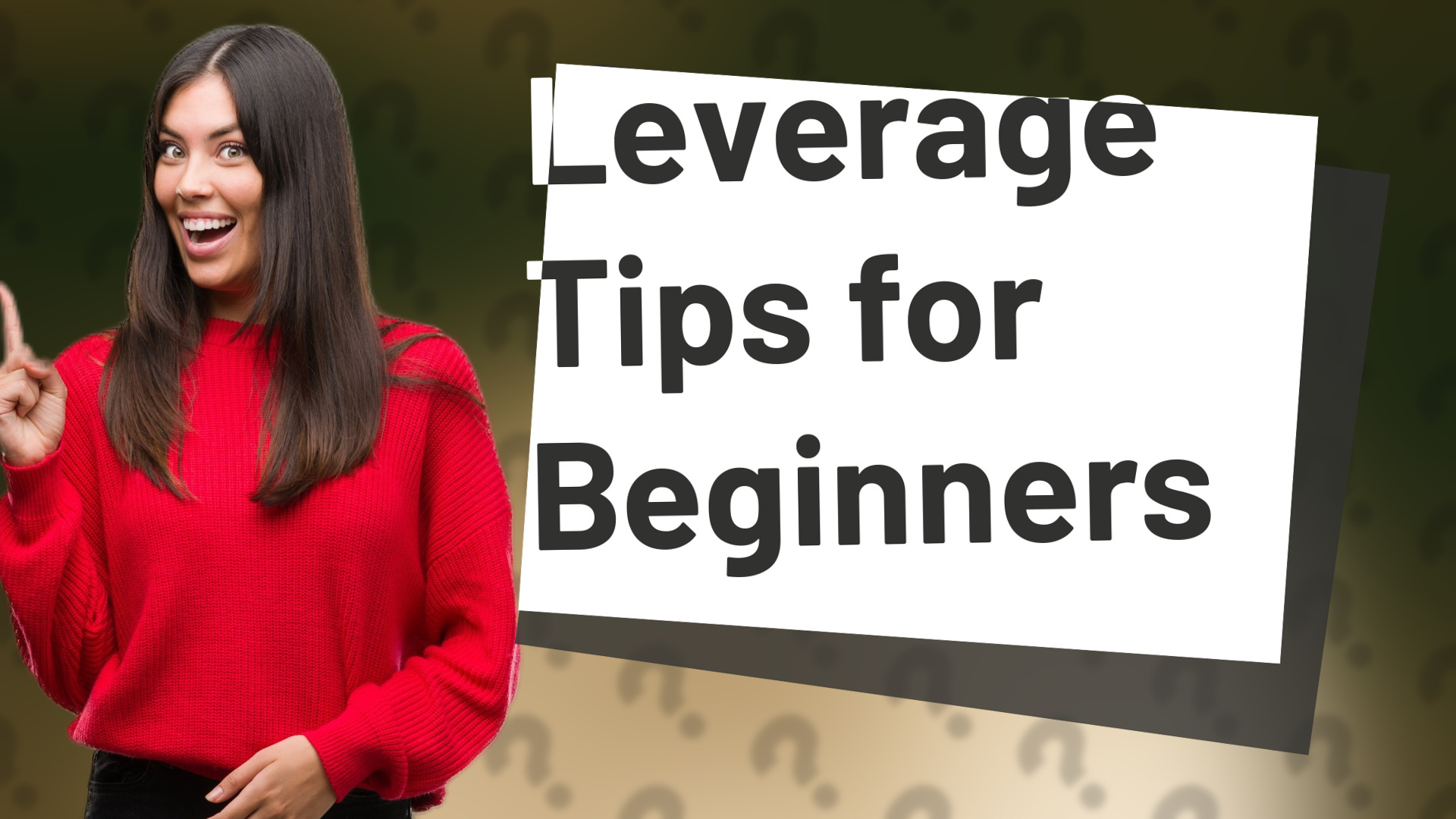 Leverage Tips for Beginners