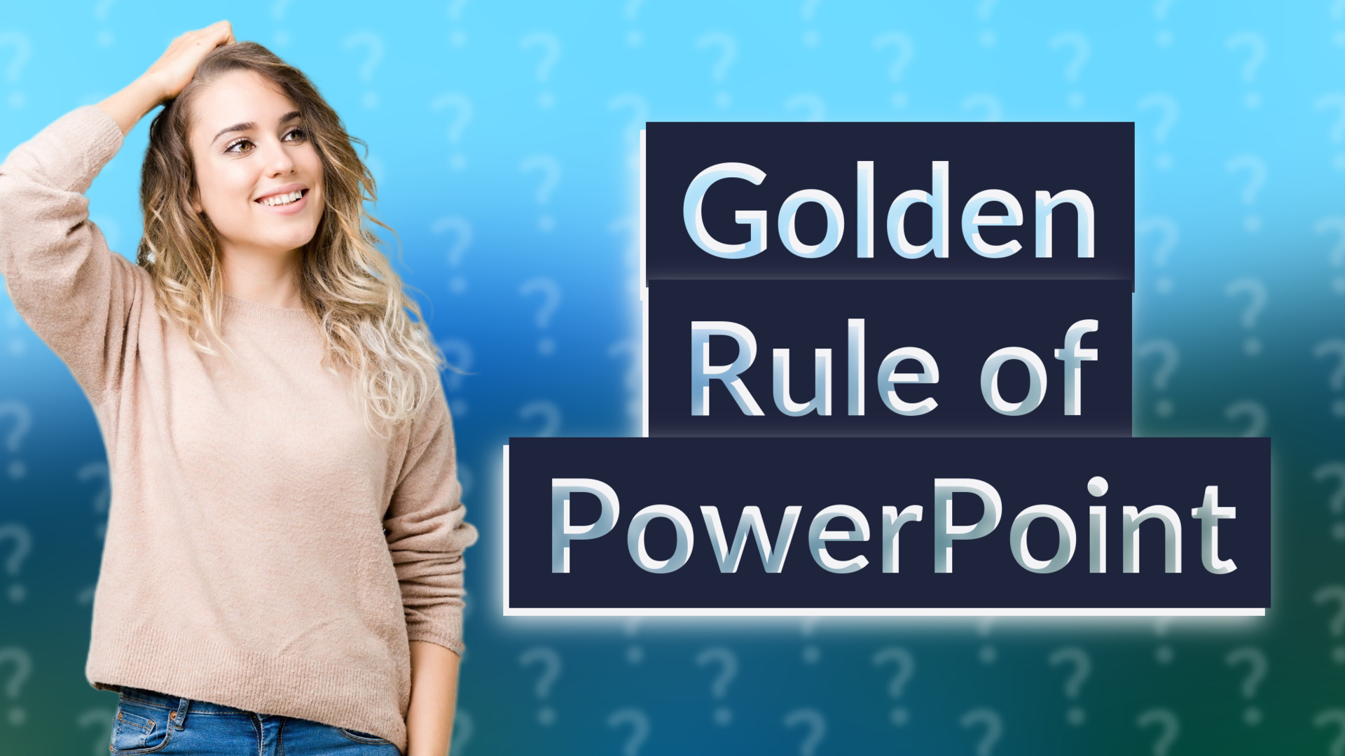 Golden Rule of PowerPoint