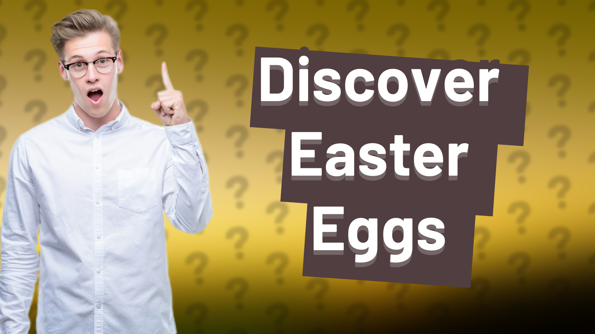 Discover Easter Eggs