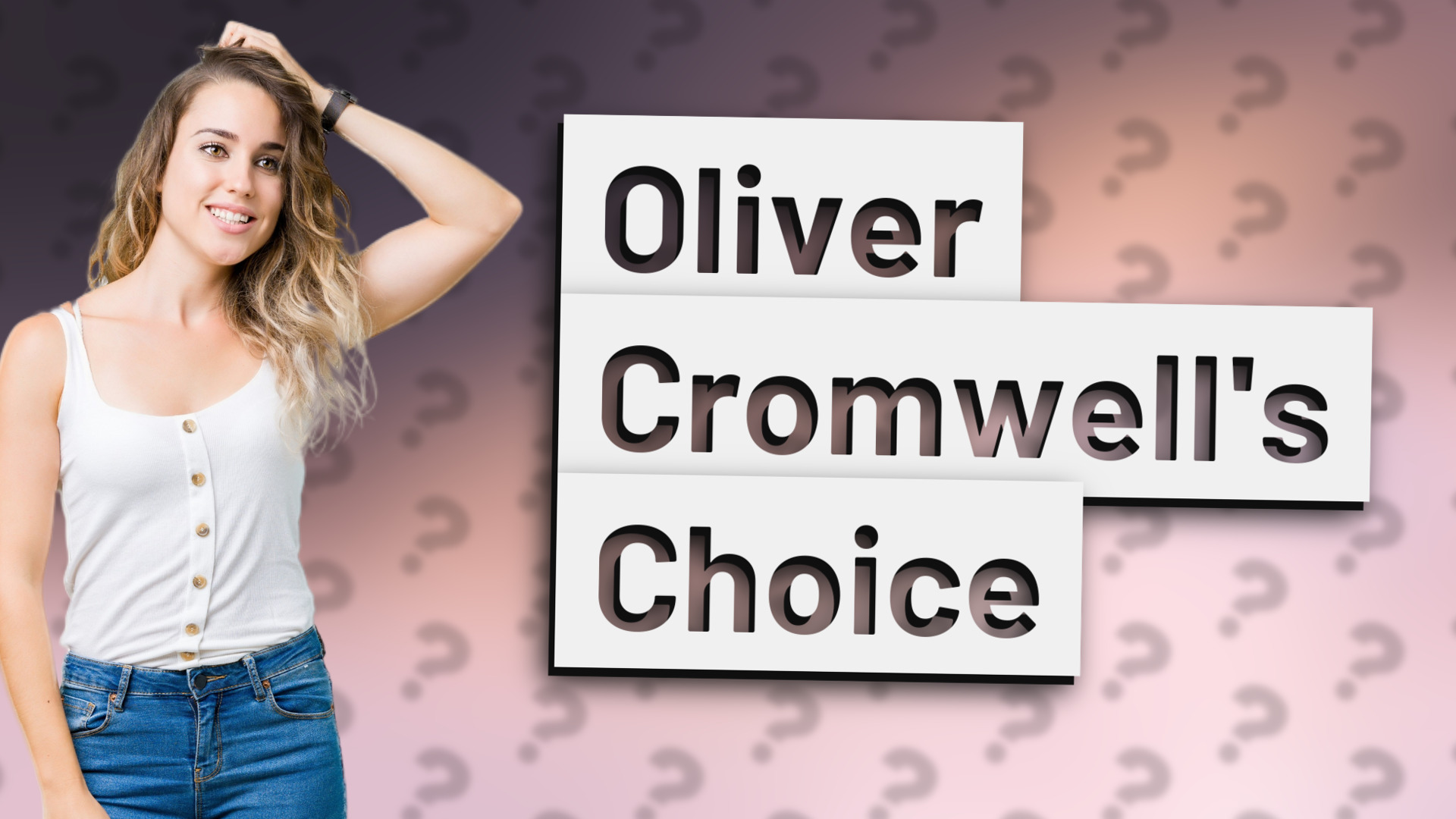 Oliver Cromwell's Choice