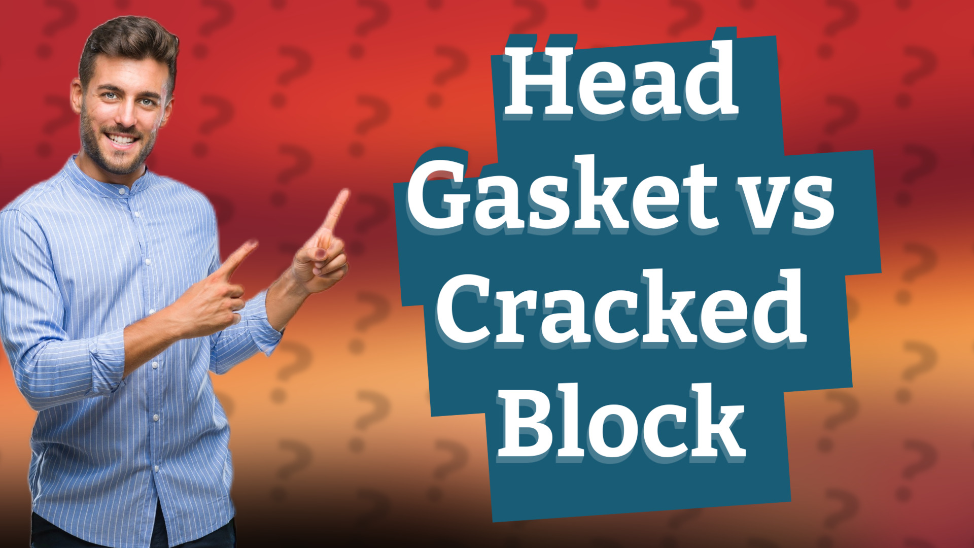 Head Gasket vs Cracked Block