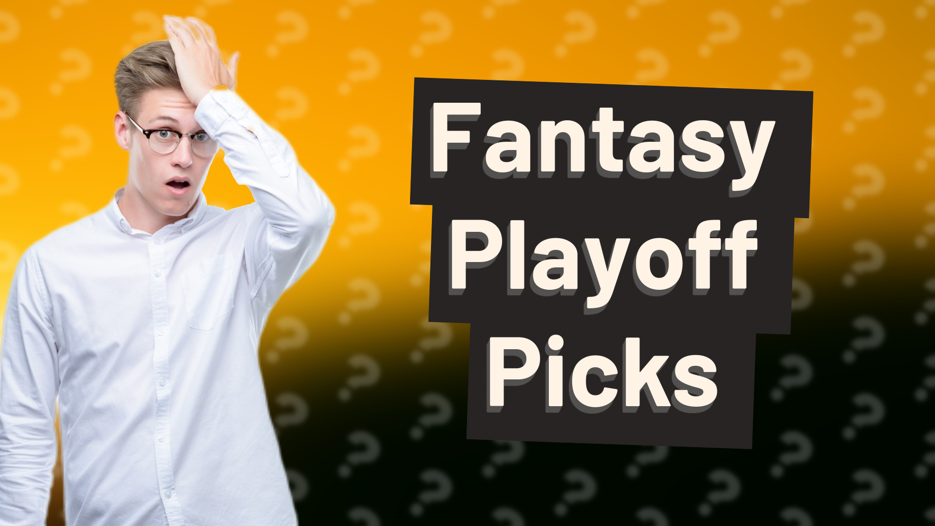 Fantasy Playoff Picks