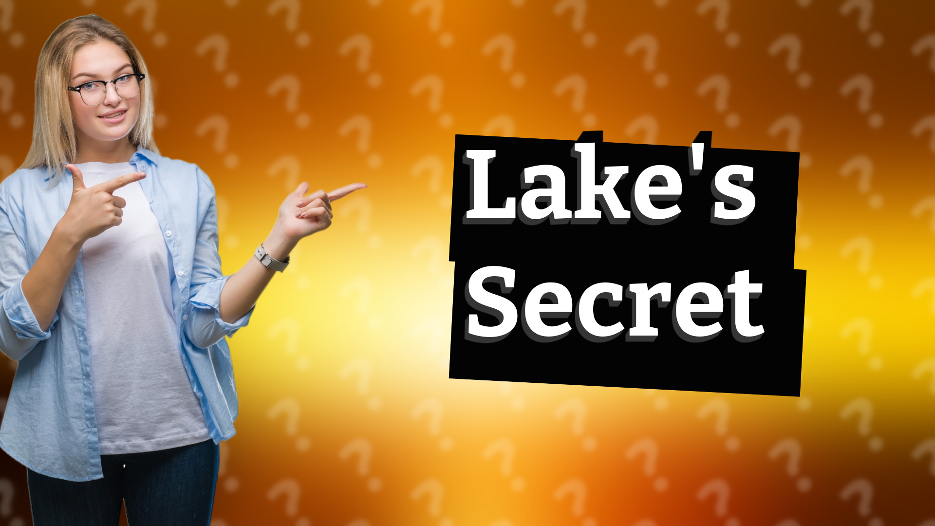 Lake's Secret