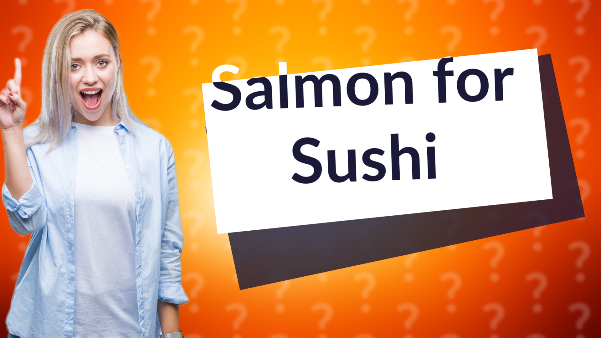 Salmon for Sushi