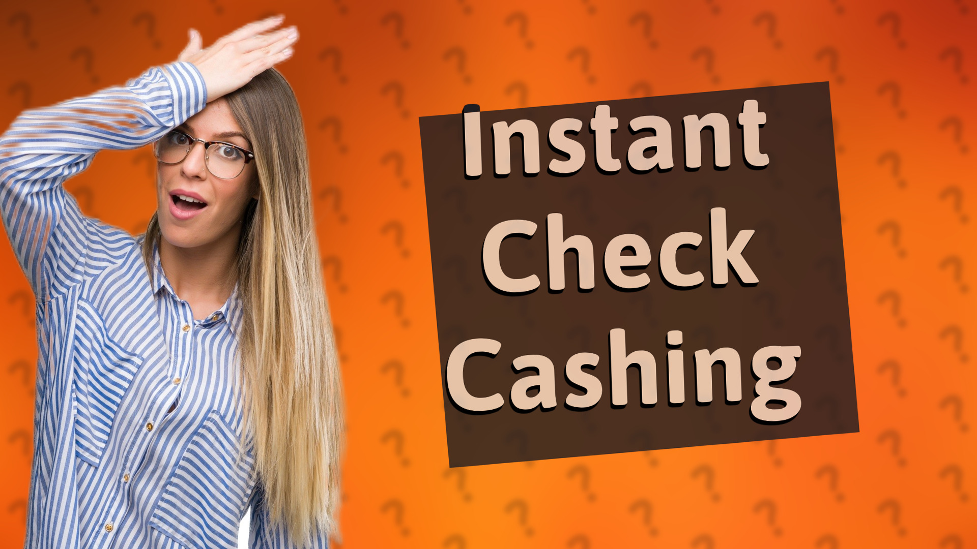 Instant Check Cashing