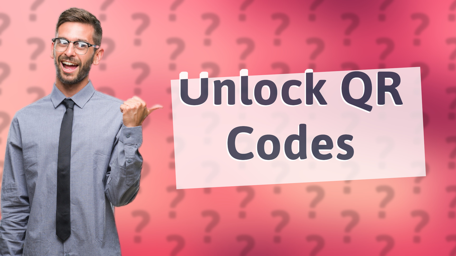 Unlock QR Codes