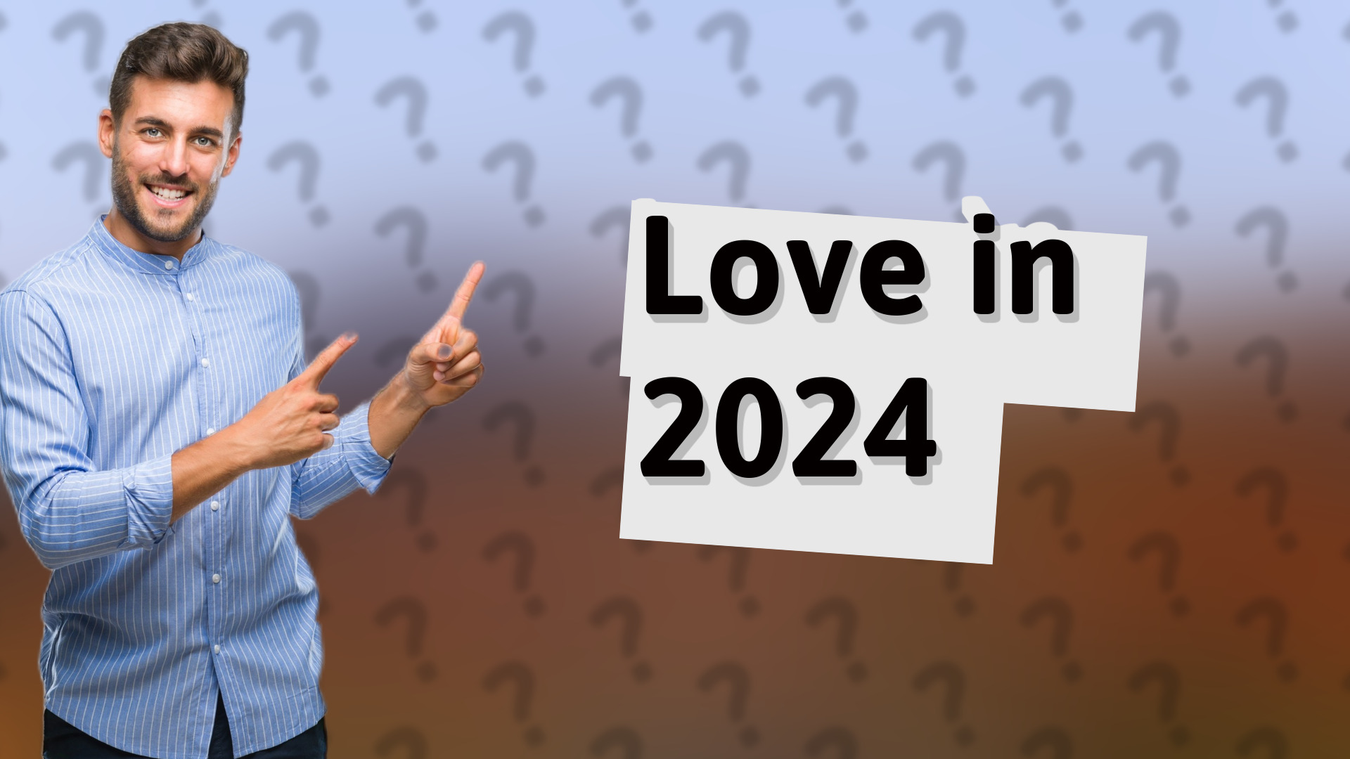 Love in 2024