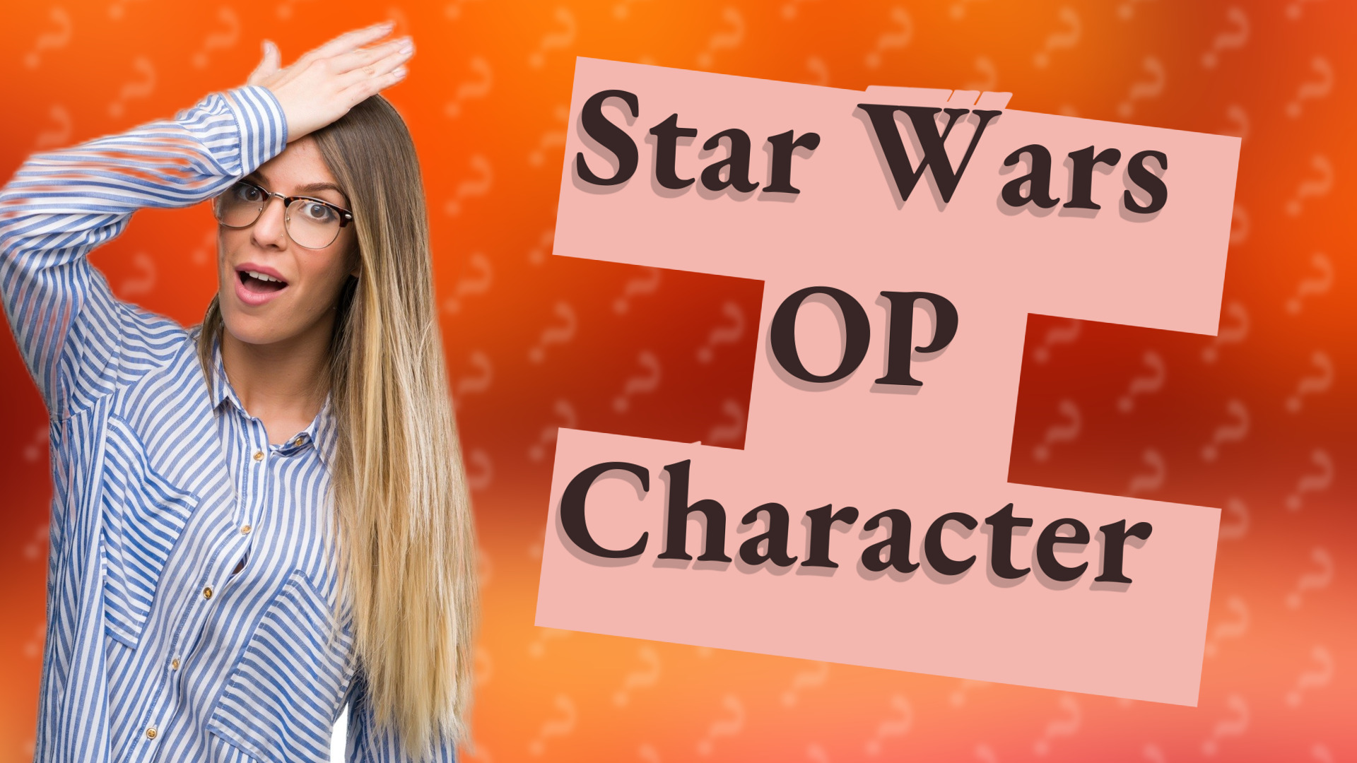 Star Wars OP Character